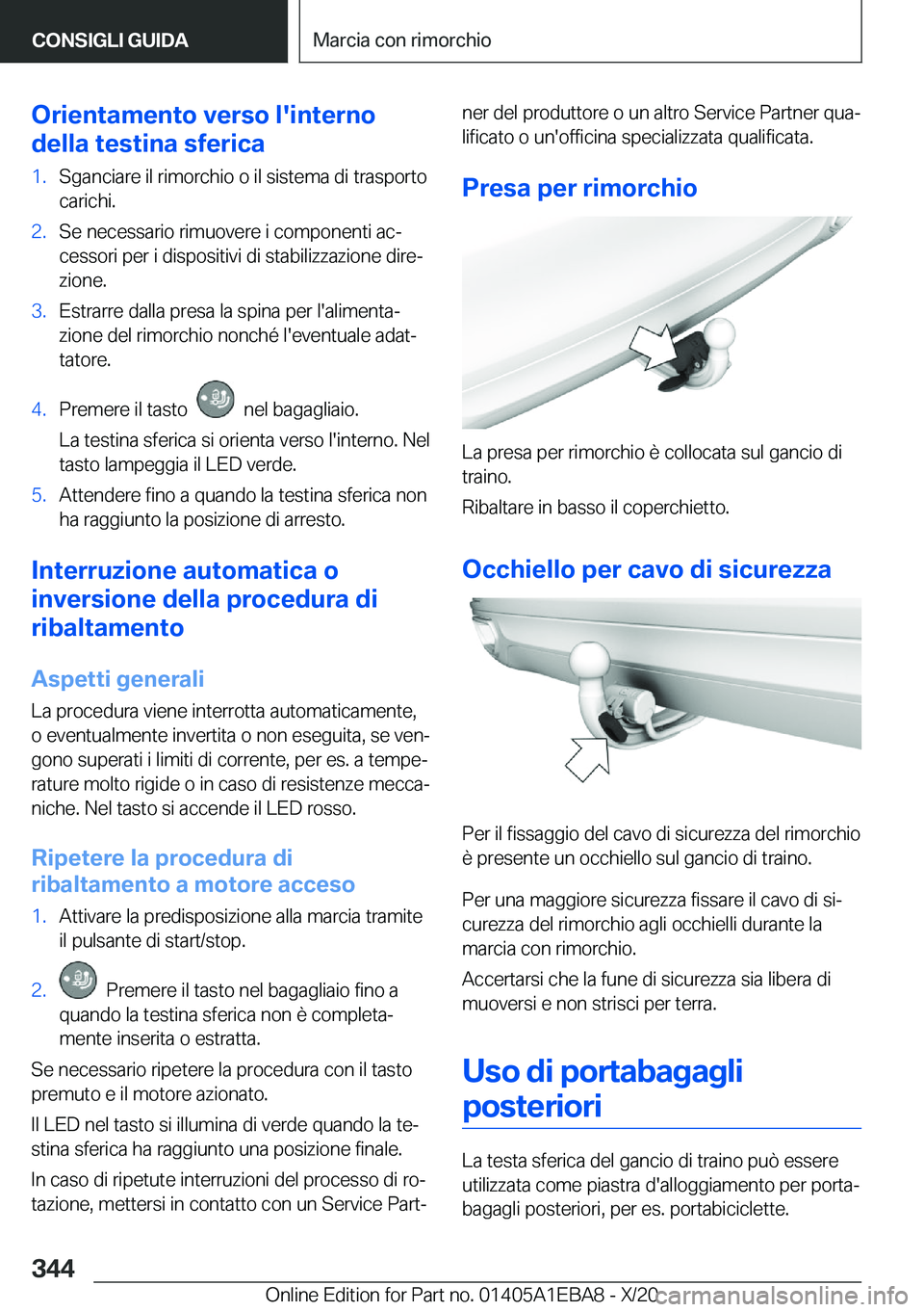 BMW 3 SERIES 2021  Libretti Di Uso E manutenzione (in Italian) �O�r�i�e�n�t�a�m�e�n�t�o��v�e�r�s�o��l�'�i�n�t�e�r�n�o
�d�e�l�l�a��t�e�s�t�i�n�a��s�f�e�r�i�c�a�1�.�S�g�a�n�c�i�a�r�e��i�l��r�i�m�o�r�c�h�i�o��o��i�l��s�i�s�t�e�m�a��d�i��t�r�a�s�p�o�r�