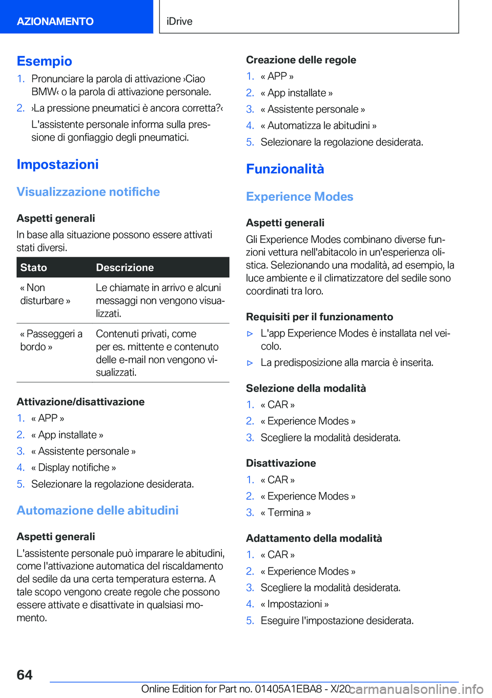 BMW 3 SERIES 2021  Libretti Di Uso E manutenzione (in Italian) �E�s�e�m�p�i�o�1�.�P�r�o�n�u�n�c�i�a�r�e��l�a��p�a�r�o�l�a��d�i��a�t�t�i�v�a�z�i�o�n�e�