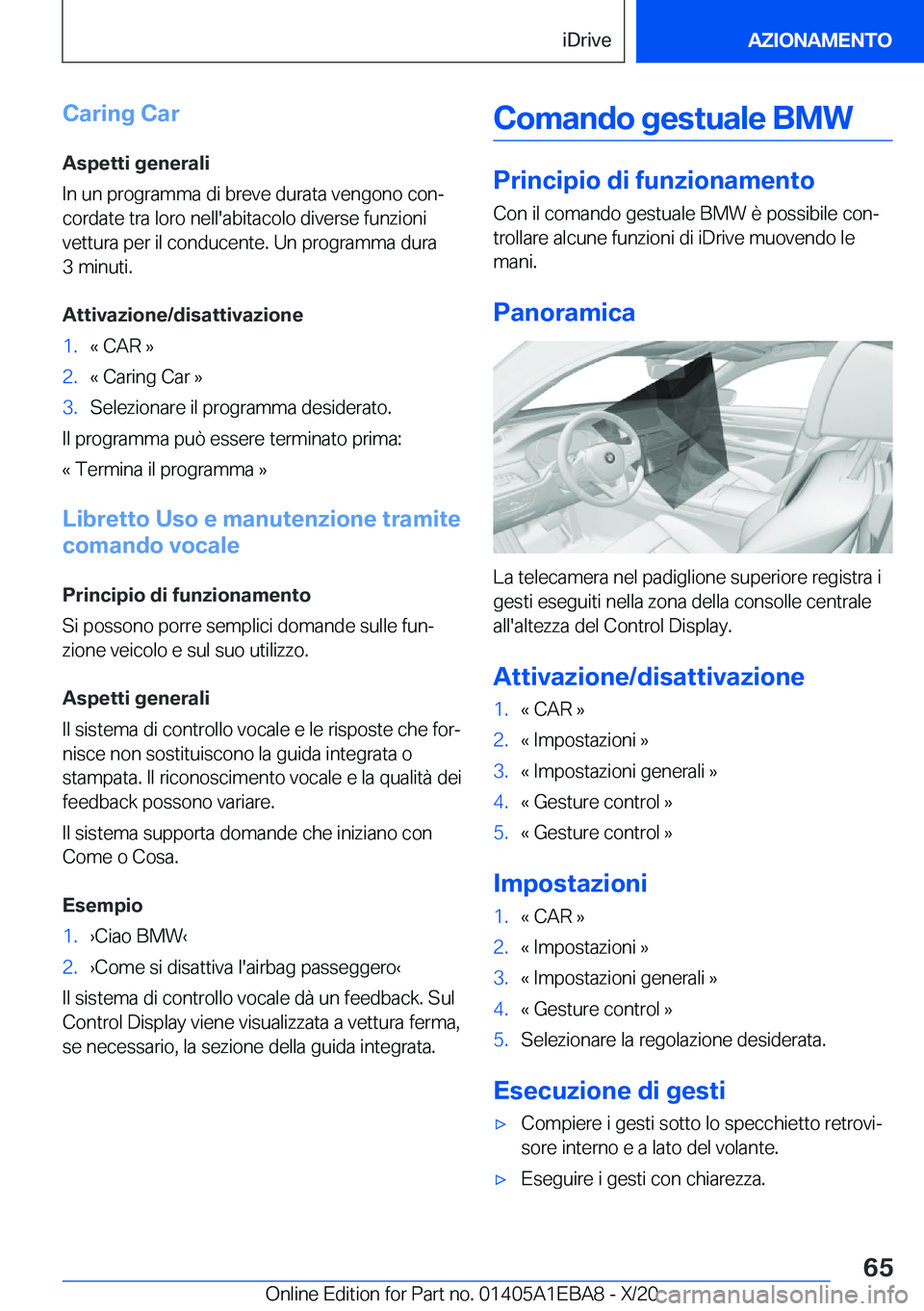 BMW 3 SERIES 2021  Libretti Di Uso E manutenzione (in Italian) �C�a�r�i�n�g��C�a�r
�A�s�p�e�t�t�i��g�e�n�e�r�a�l�i
�I�n��u�n��p�r�o�g�r�a�m�m�a��d�i��b�r�e�v�e��d�u�r�a�t�a��v�e�n�g�o�n�o��c�o�nª �c�o�r�d�a�t�e��t�r�a��l�o�r�o��n�e�l�l�'�a�b�i�t