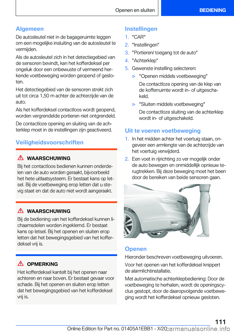 BMW 3 SERIES 2021  Instructieboekjes (in Dutch) �A�l�g�e�m�e�e�n
�D�e��a�u�t�o�s�l�e�u�t�e�l��n�i�e�t��i�n��d�e��b�a�g�a�g�e�r�u�i�m�t�e��l�e�g�g�e�n
�o�m��e�e�n��m�o�g�e�l�i�j�k�e��i�n�s�l�u�i�t�i�n�g��v�a�n��d�e��a�u�t�o�s�l�e�u�t�e�l