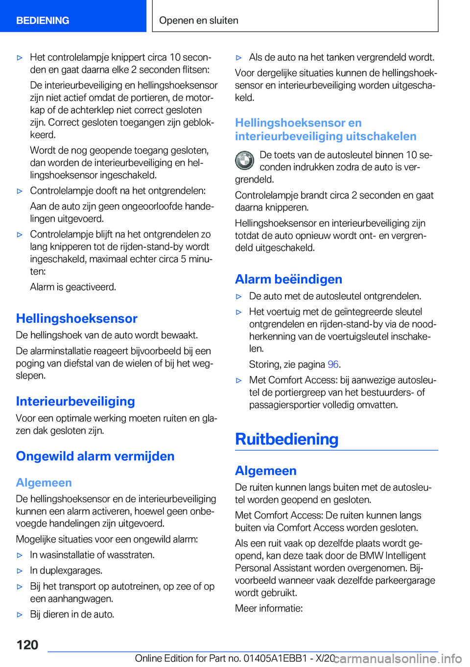 BMW 3 SERIES 2021  Instructieboekjes (in Dutch) 'x�H�e�t��c�o�n�t�r�o�l�e�l�a�m�p�j�e��k�n�i�p�p�e�r�t��c�i�r�c�a��1�0��s�e�c�o�nj�d�e�n��e�n��g�a�a�t��d�a�a�r�n�a��e�l�k�e��2��s�e�c�o�n�d�e�n��f�l�i�t�s�e�n�:
�D�e��i�n�t�e�r�i�e�
