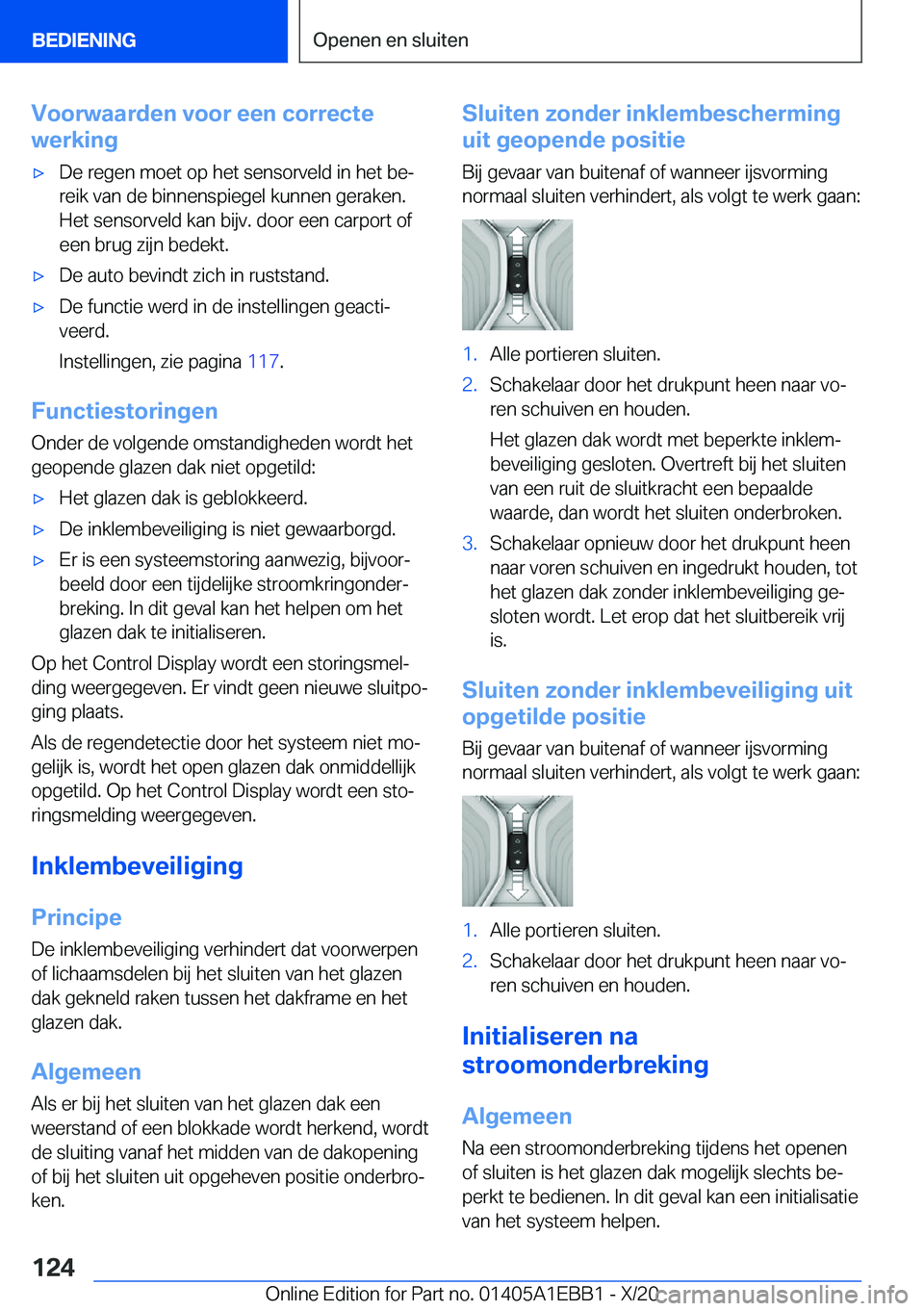 BMW 3 SERIES 2021  Instructieboekjes (in Dutch) �V�o�o�r�w�a�a�r�d�e�n��v�o�o�r��e�e�n��c�o�r�r�e�c�t�e
�w�e�r�k�i�n�g'x�D�e��r�e�g�e�n��m�o�e�t��o�p��h�e�t��s�e�n�s�o�r�v�e�l�d��i�n��h�e�t��b�ej
�r�e�i�k��v�a�n��d�e��b�i�n�n�e�n