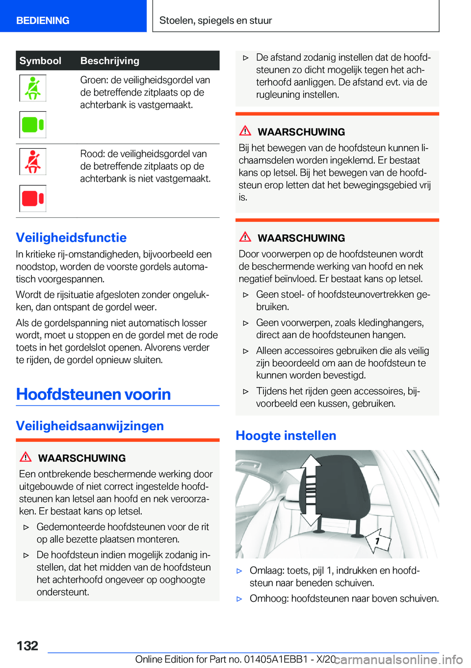BMW 3 SERIES 2021  Instructieboekjes (in Dutch) �S�y�m�b�o�o�l�B�e�s�c�h�r�i�j�v�i�n�g�G�r�o�e�n�:��d�e��v�e�i�l�i�g�h�e�i�d�s�g�o�r�d�e�l��v�a�n
�d�e��b�e�t�r�e�f�f�e�n�d�e��z�i�t�p�l�a�a�t�s��o�p��d�e
�a�c�h�t�e�r�b�a�n�k��i�s��v�a�s�t�g