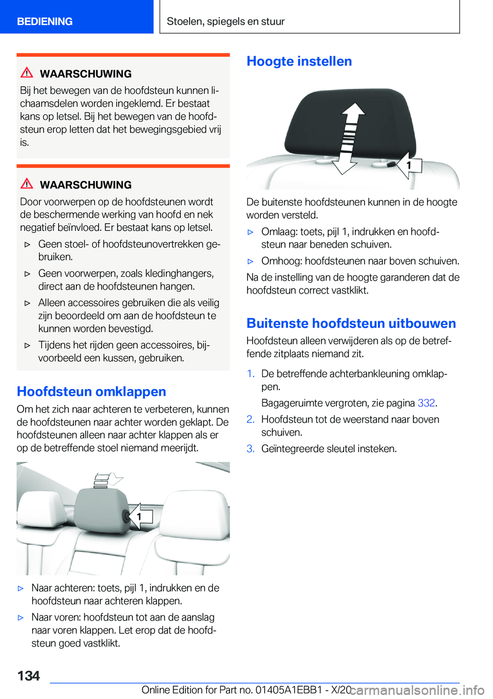 BMW 3 SERIES 2021  Instructieboekjes (in Dutch) �W�A�A�R�S�C�H�U�W�I�N�G
�B�i�j��h�e�t��b�e�w�e�g�e�n��v�a�n��d�e��h�o�o�f�d�s�t�e�u�n��k�u�n�n�e�n��l�ij �c�h�a�a�m�s�d�e�l�e�n��w�o�r�d�e�n��i�n�g�e�k�l�e�m�d�.��E�r��b�e�s�t�a�a�t�k�a�n