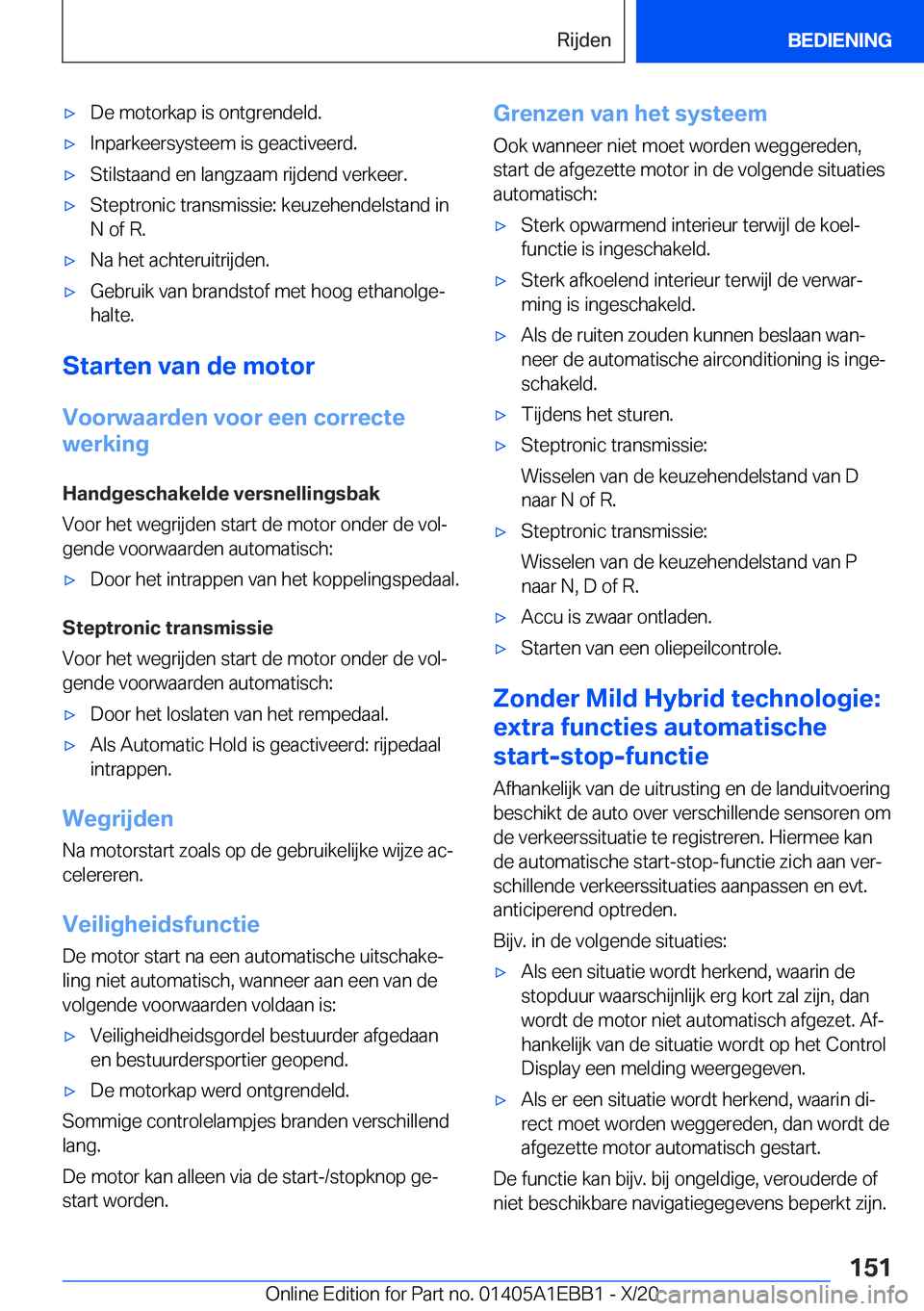 BMW 3 SERIES 2021  Instructieboekjes (in Dutch) 'x�D�e��m�o�t�o�r�k�a�p��i�s��o�n�t�g�r�e�n�d�e�l�d�.'x�I�n�p�a�r�k�e�e�r�s�y�s�t�e�e�m��i�s��g�e�a�c�t�i�v�e�e�r�d�.'x�S�t�i�l�s�t�a�a�n�d��e�n��l�a�n�g�z�a�a�m��r�i�j�d�e�n�d��v