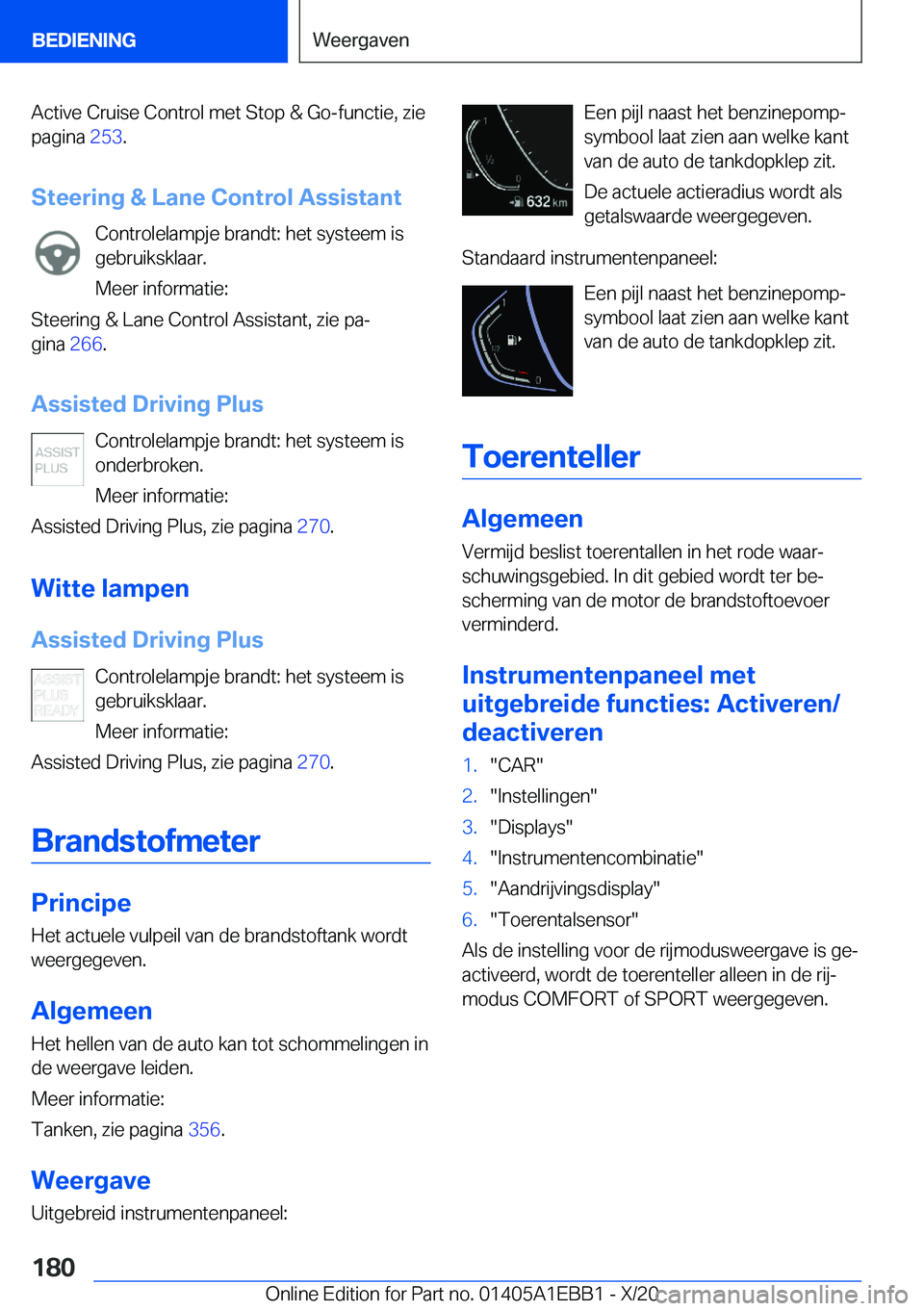 BMW 3 SERIES 2021  Instructieboekjes (in Dutch) �A�c�t�i�v�e��C�r�u�i�s�e��C�o�n�t�r�o�l��m�e�t��S�t�o�p��&��G�o�-�f�u�n�c�t�i�e�,��z�i�e
�p�a�g�i�n�a� �2�5�3�.
�S�t�e�e�r�i�n�g��&��L�a�n�e��C�o�n�t�r�o�l��A�s�s�i�s�t�a�n�t �C�o�n�t�r�o