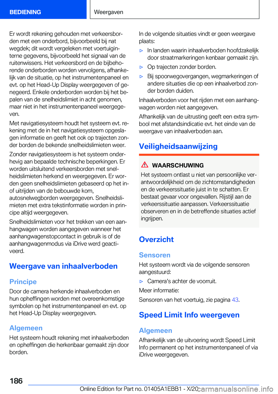 BMW 3 SERIES 2021  Instructieboekjes (in Dutch) �E�r��w�o�r�d�t��r�e�k�e�n�i�n�g��g�e�h�o�u�d�e�n��m�e�t��v�e�r�k�e�e�r�s�b�o�rj
�d�e�n��m�e�t��e�e�n��o�n�d�e�r�b�o�r�d�,��b�i�j�v�o�o�r�b�e�e�l�d��b�i�j��n�a�t
�w�e�g�d�e�k�;��d�i�t��w