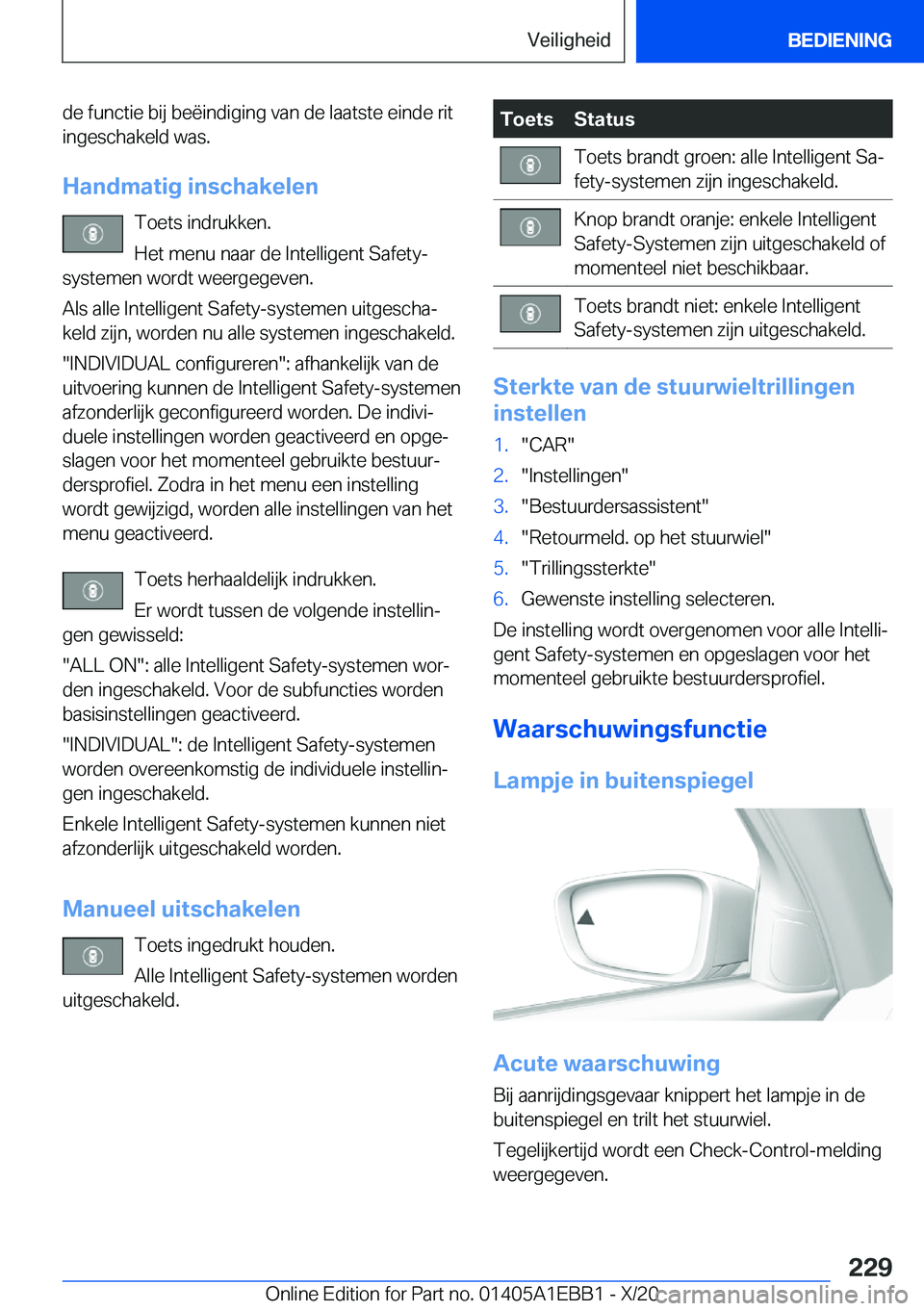 BMW 3 SERIES 2021  Instructieboekjes (in Dutch) �d�e��f�u�n�c�t�i�e��b�i�j��b�e�ë�i�n�d�i�g�i�n�g��v�a�n��d�e��l�a�a�t�s�t�e��e�i�n�d�e��r�i�t
�i�n�g�e�s�c�h�a�k�e�l�d��w�a�s�.
�H�a�n�d�m�a�t�i�g��i�n�s�c�h�a�k�e�l�e�n �T�o�e�t�s��i�n�d