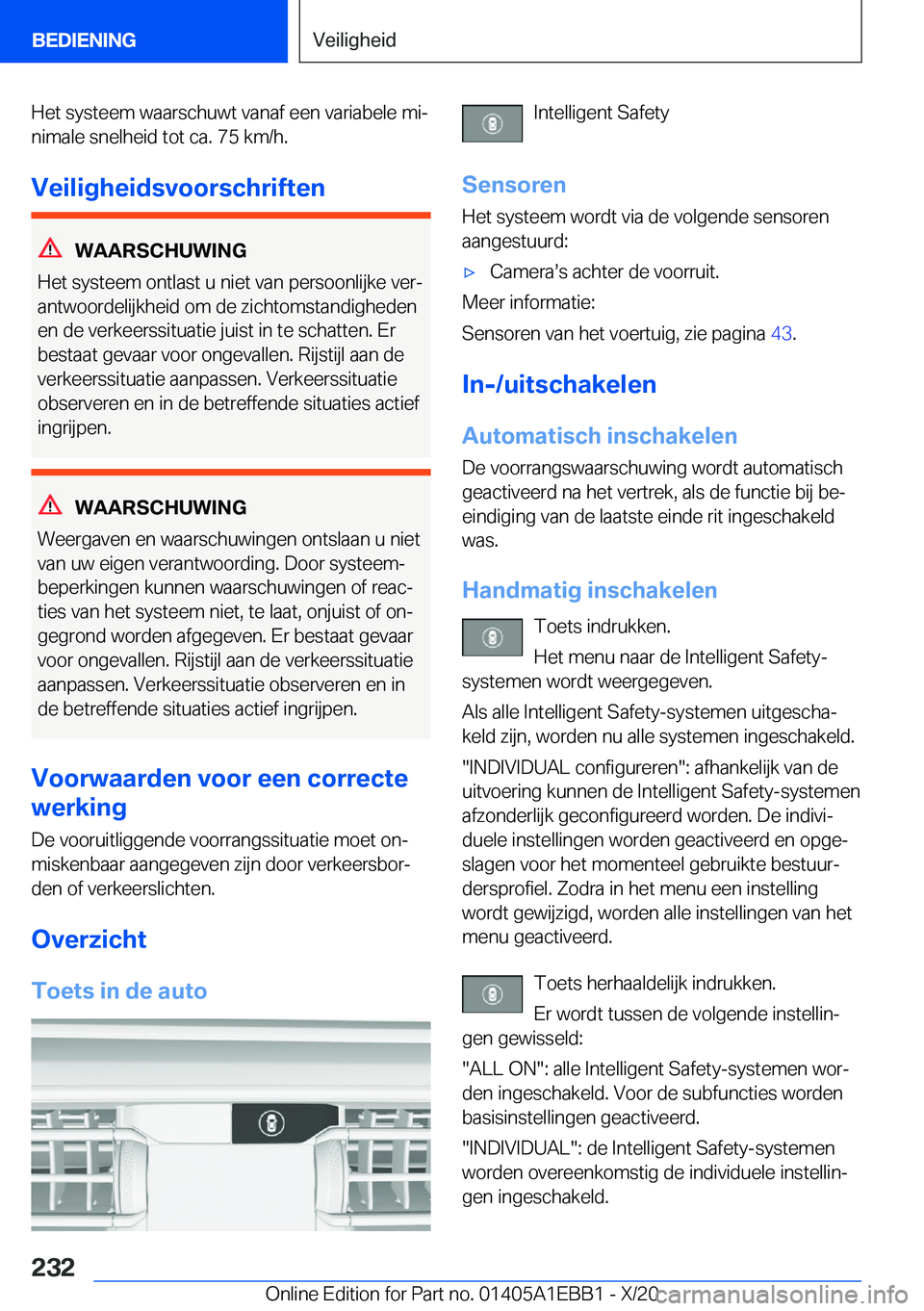 BMW 3 SERIES 2021  Instructieboekjes (in Dutch) �H�e�t��s�y�s�t�e�e�m��w�a�a�r�s�c�h�u�w�t��v�a�n�a�f��e�e�n��v�a�r�i�a�b�e�l�e��m�ij
�n�i�m�a�l�e��s�n�e�l�h�e�i�d��t�o�t��c�a�.��7�5��k�m�/�h�.
�V�e�i�l�i�g�h�e�i�d�s�v�o�o�r�s�c�h�r�i�f