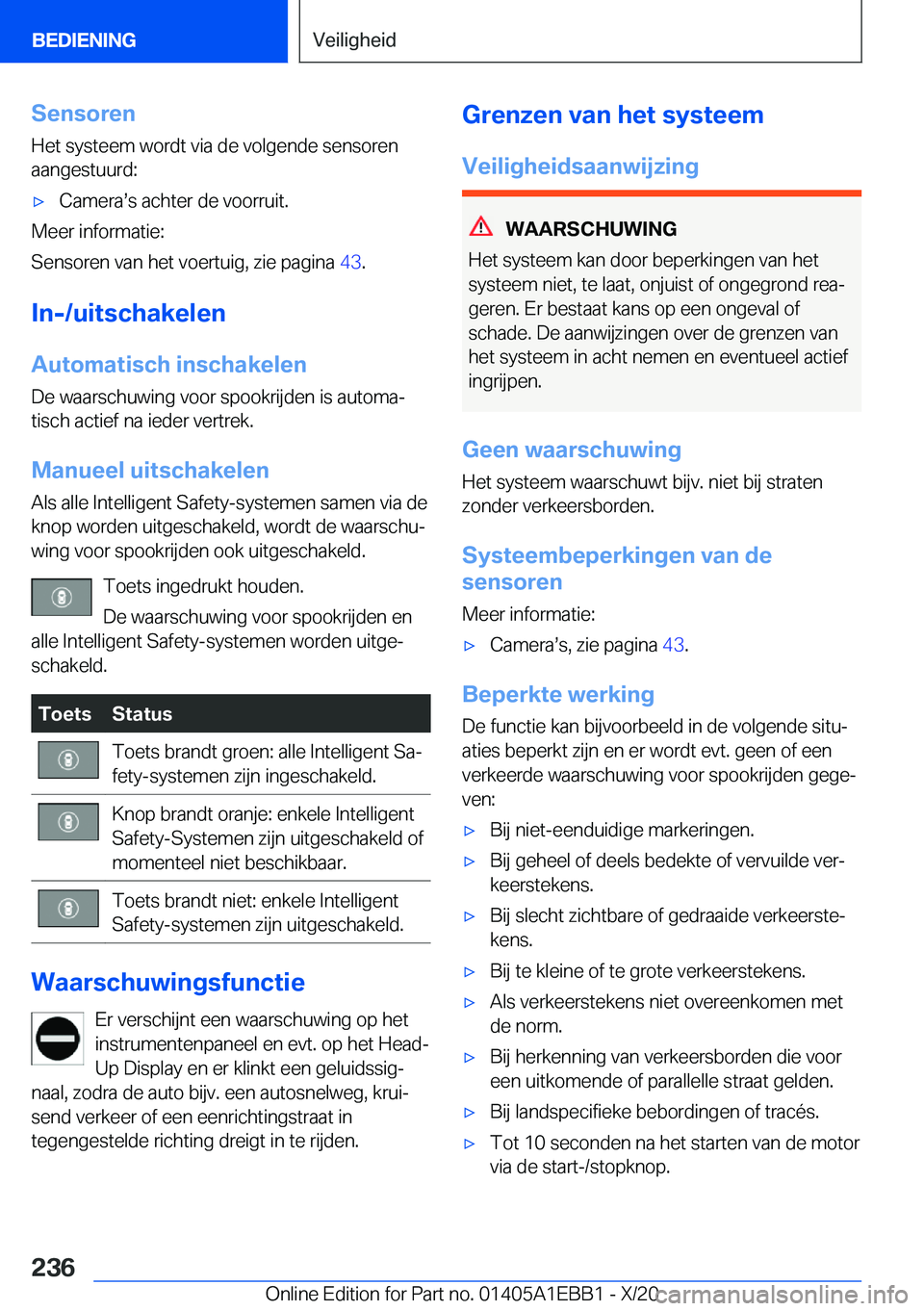 BMW 3 SERIES 2021  Instructieboekjes (in Dutch) �S�e�n�s�o�r�e�n
�H�e�t��s�y�s�t�e�e�m��w�o�r�d�t��v�i�a��d�e��v�o�l�g�e�n�d�e��s�e�n�s�o�r�e�n
�a�a�n�g�e�s�t�u�u�r�d�:'x�C�a�m�e�r�as�s��a�c�h�t�e�r��d�e��v�o�o�r�r�u�i�t�.
�M�e�e�r��
