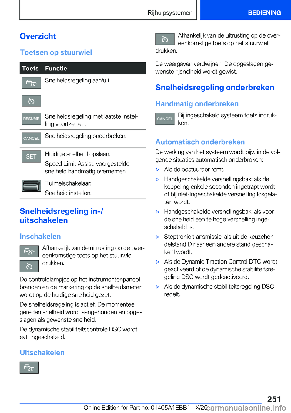 BMW 3 SERIES 2021  Instructieboekjes (in Dutch) �O�v�e�r�z�i�c�h�t�T�o�e�t�s�e�n��o�p��s�t�u�u�r�w�i�e�l�T�o�e�t�s�F�u�n�c�t�i�e�S�n�e�l�h�e�i�d�s�r�e�g�e�l�i�n�g��a�a�n�/�u�i�t�.�S�n�e�l�h�e�i�d�s�r�e�g�e�l�i�n�g��m�e�t��l�a�a�t�s�t�e��i�n�s