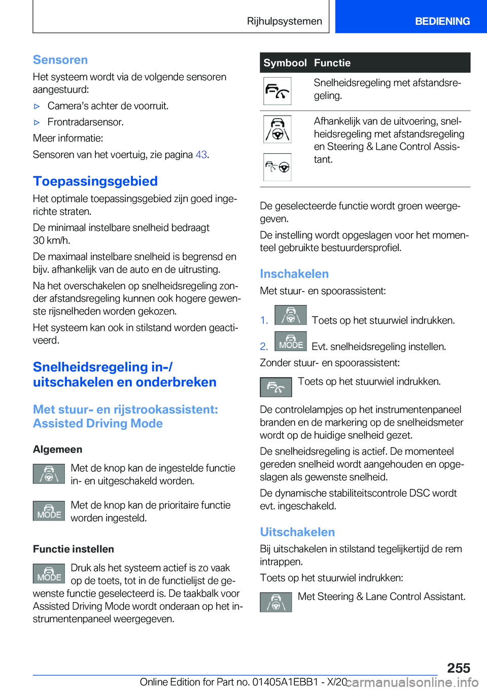 BMW 3 SERIES 2021  Instructieboekjes (in Dutch) �S�e�n�s�o�r�e�n
�H�e�t��s�y�s�t�e�e�m��w�o�r�d�t��v�i�a��d�e��v�o�l�g�e�n�d�e��s�e�n�s�o�r�e�n
�a�a�n�g�e�s�t�u�u�r�d�:'x�C�a�m�e�r�as�s��a�c�h�t�e�r��d�e��v�o�o�r�r�u�i�t�.'x�F�r�o