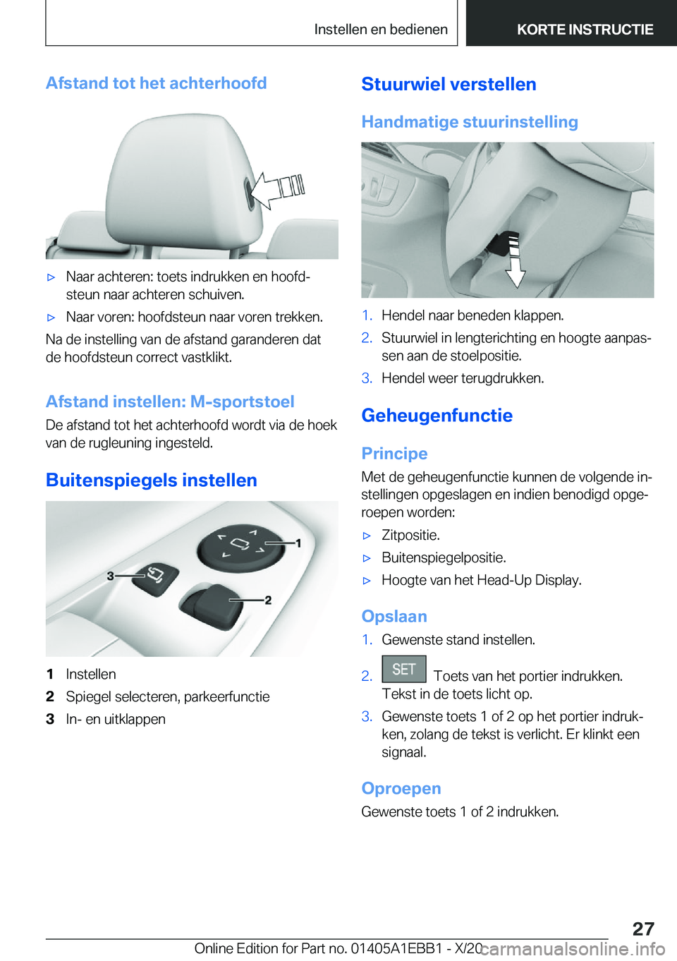 BMW 3 SERIES 2021  Instructieboekjes (in Dutch) �A�f�s�t�a�n�d��t�o�t��h�e�t��a�c�h�t�e�r�h�o�o�f�d'x�N�a�a�r��a�c�h�t�e�r�e�n�:��t�o�e�t�s��i�n�d�r�u�k�k�e�n��e�n��h�o�o�f�dj�s�t�e�u�n��n�a�a�r��a�c�h�t�e�r�e�n��s�c�h�u�i�v�e�n�.&#