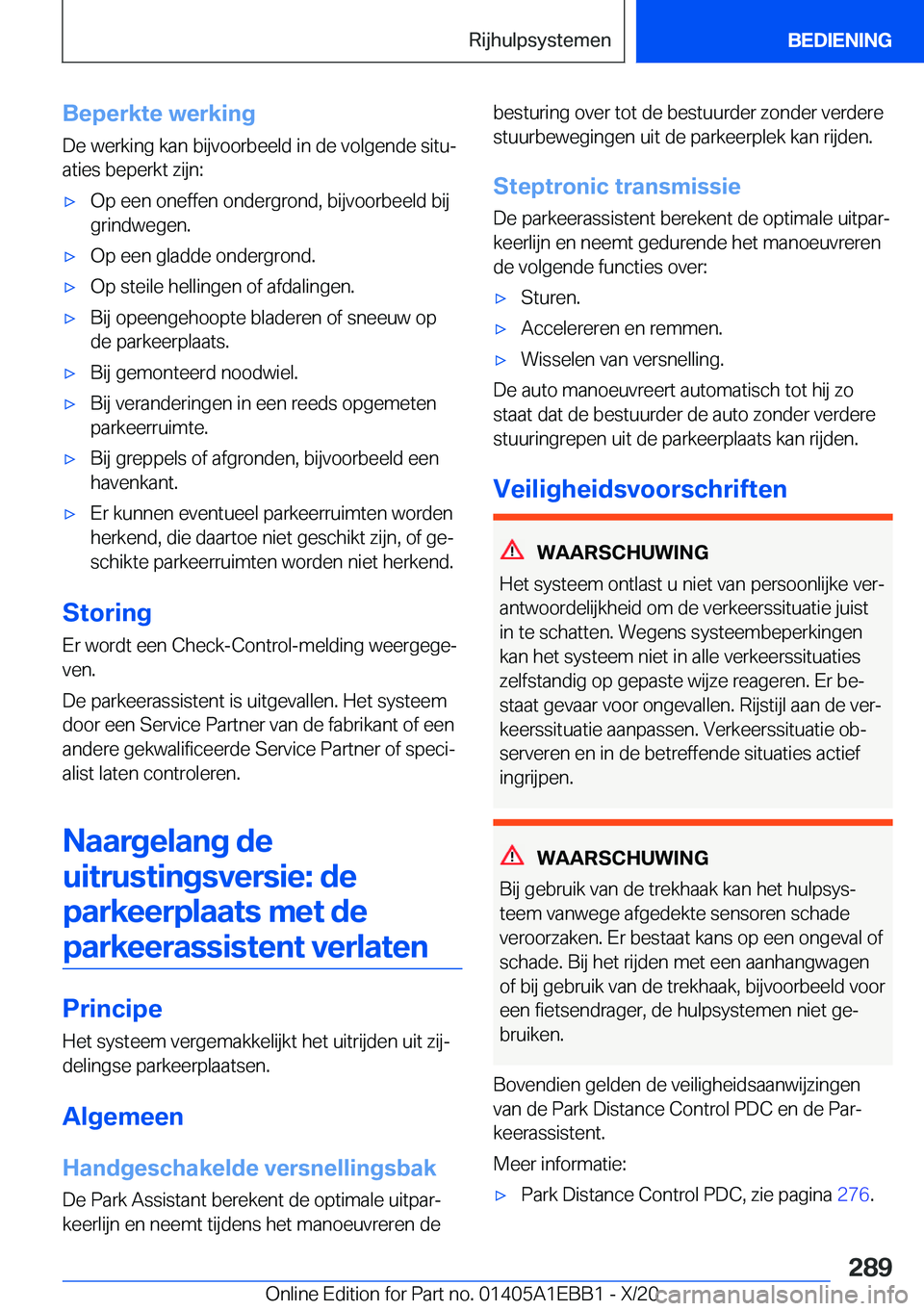 BMW 3 SERIES 2021  Instructieboekjes (in Dutch) �B�e�p�e�r�k�t�e��w�e�r�k�i�n�g
�D�e��w�e�r�k�i�n�g��k�a�n��b�i�j�v�o�o�r�b�e�e�l�d��i�n��d�e��v�o�l�g�e�n�d�e��s�i�t�uj
�a�t�i�e�s��b�e�p�e�r�k�t��z�i�j�n�:'x�O�p��e�e�n��o�n�e�f�f�e