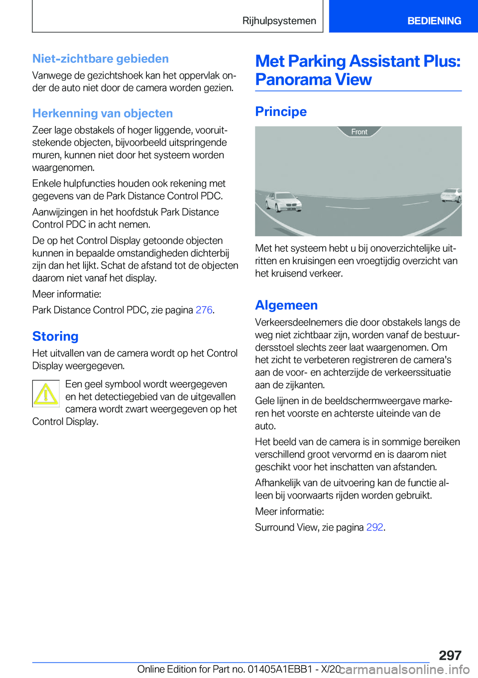 BMW 3 SERIES 2021  Instructieboekjes (in Dutch) �N�i�e�t�-�z�i�c�h�t�b�a�r�e��g�e�b�i�e�d�e�n�V�a�n�w�e�g�e��d�e��g�e�z�i�c�h�t�s�h�o�e�k��k�a�n��h�e�t��o�p�p�e�r�v�l�a�k��o�nj�d�e�r��d�e��a�u�t�o��n�i�e�t��d�o�o�r��d�e��c�a�m�e�r�a�