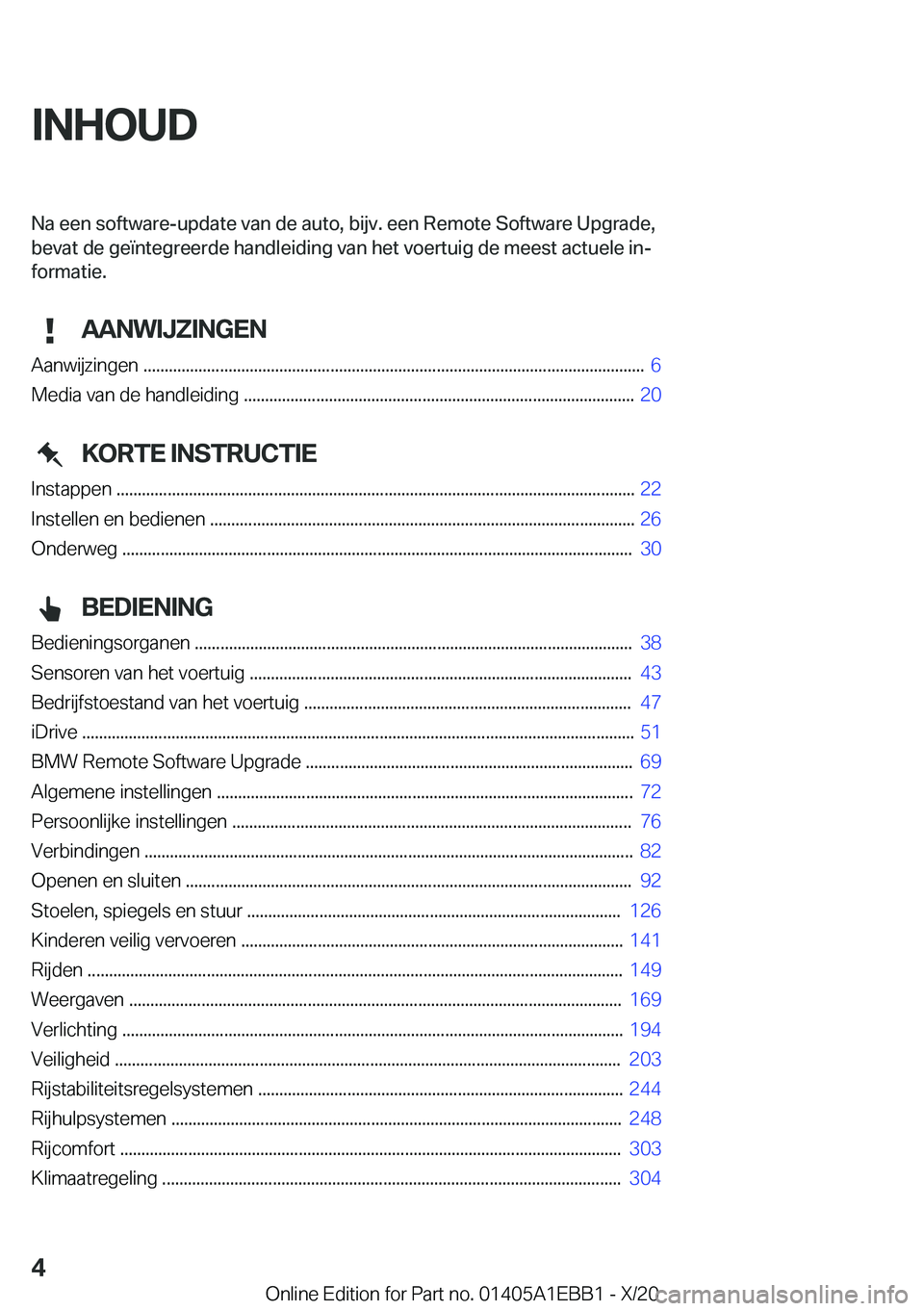 BMW 3 SERIES 2021  Instructieboekjes (in Dutch) �I�N�H�O�U�D�N�a��e�e�n��s�o�f�t�w�a�r�e�-�u�p�d�a�t�e��v�a�n��d�e��a�u�t�o�,��b�i�j�v�.��e�e�n��R�e�m�o�t�e��S�o�f�t�w�a�r�e��U�p�g�r�a�d�e�,�b�e�v�a�t��d�e��g�e�