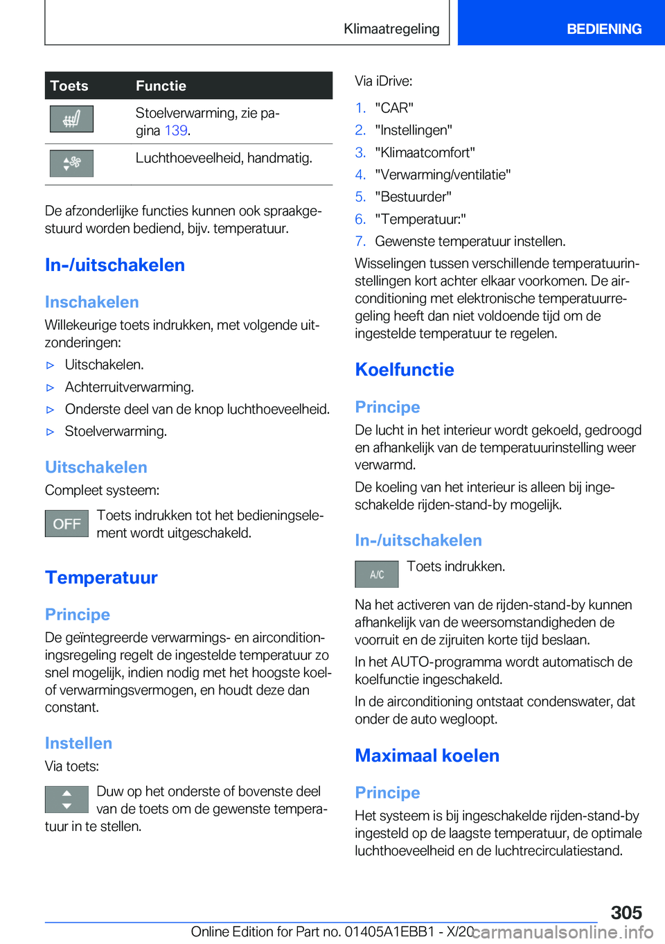 BMW 3 SERIES 2021  Instructieboekjes (in Dutch) �T�o�e�t�s�F�u�n�c�t�i�e�S�t�o�e�l�v�e�r�w�a�r�m�i�n�g�,��z�i�e��p�aj
�g�i�n�a� �1�3�9�.�L�u�c�h�t�h�o�e�v�e�e�l�h�e�i�d�,��h�a�n�d�m�a�t�i�g�.
�D�e��a�f�z�o�n�d�e�r�l�i�j�k�e��f�u�n�c�t�i�e�s�