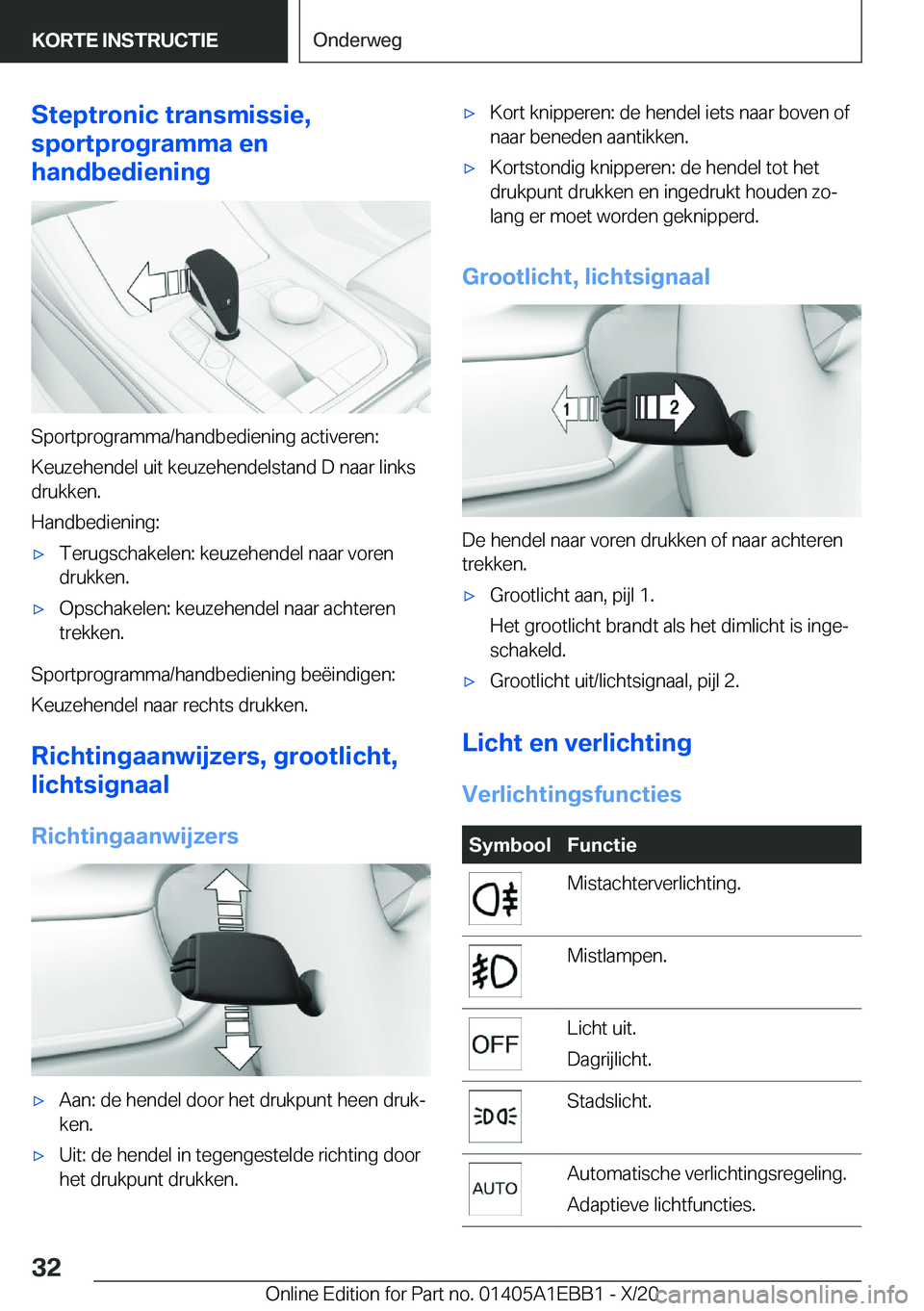 BMW 3 SERIES 2021  Instructieboekjes (in Dutch) �S�t�e�p�t�r�o�n�i�c��t�r�a�n�s�m�i�s�s�i�e�,
�s�p�o�r�t�p�r�o�g�r�a�m�m�a��e�n
�h�a�n�d�b�e�d�i�e�n�i�n�g
�S�p�o�r�t�p�r�o�g�r�a�m�m�a�/�h�a�n�d�b�e�d�i�e�n�i�n�g��a�c�t�i�v�e�r�e�n�:
�K�e�u�z�e�h
