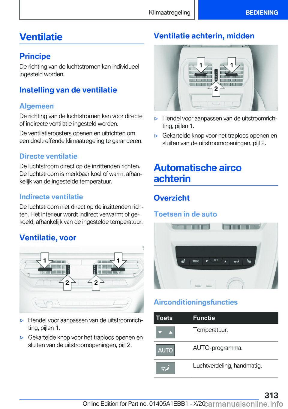 BMW 3 SERIES 2021  Instructieboekjes (in Dutch) �V�e�n�t�i�l�a�t�i�e
�P�r�i�n�c�i�p�e
�D�e��r�i�c�h�t�i�n�g��v�a�n��d�e��l�u�c�h�t�s�t�r�o�m�e�n��k�a�n��i�n�d�i�v�i�d�u�e�e�l �i�n�g�e�s�t�e�l�d��w�o�r�d�e�n�.
�I�n�s�t�e�l�l�i�n�g��v�a�n��d