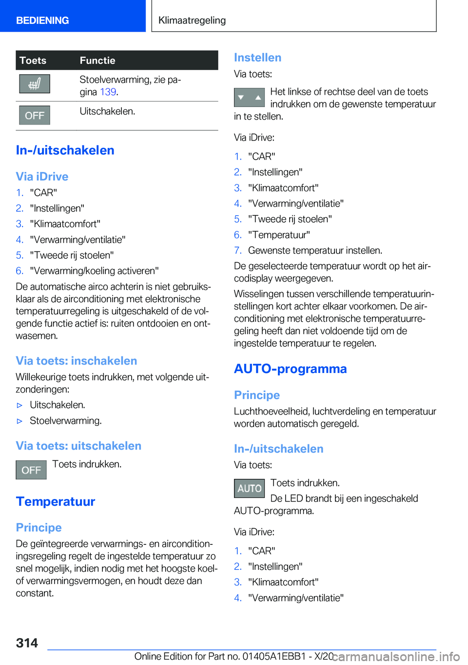 BMW 3 SERIES 2021  Instructieboekjes (in Dutch) �T�o�e�t�s�F�u�n�c�t�i�e�S�t�o�e�l�v�e�r�w�a�r�m�i�n�g�,��z�i�e��p�aj
�g�i�n�a� �1�3�9�.�U�i�t�s�c�h�a�k�e�l�e�n�.
�I�n�-�/�u�i�t�s�c�h�a�k�e�l�e�n
�V�i�a��i�D�r�i�v�e
�1�.��C�A�R��2�.��I�n�s�
