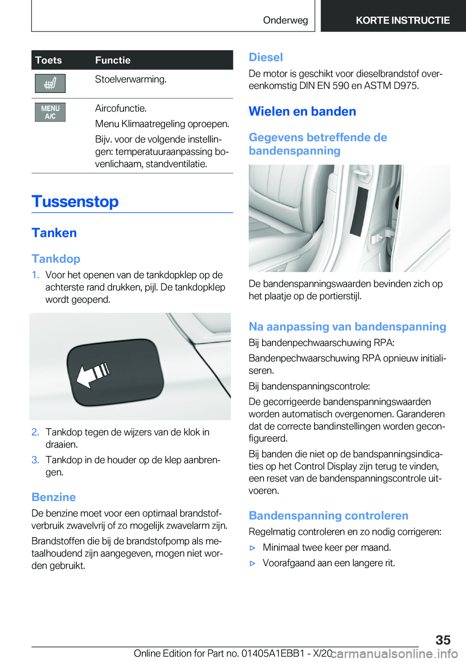 BMW 3 SERIES 2021  Instructieboekjes (in Dutch) �T�o�e�t�s�F�u�n�c�t�i�e�S�t�o�e�l�v�e�r�w�a�r�m�i�n�g�.�A�i�r�c�o�f�u�n�c�t�i�e�.
�M�e�n�u��K�l�i�m�a�a�t�r�e�g�e�l�i�n�g��o�p�r�o�e�p�e�n�.
�B�i�j�v�.��v�o�o�r��d�e��v�o�l�g�e�n�d�e��i�n�s�t�e