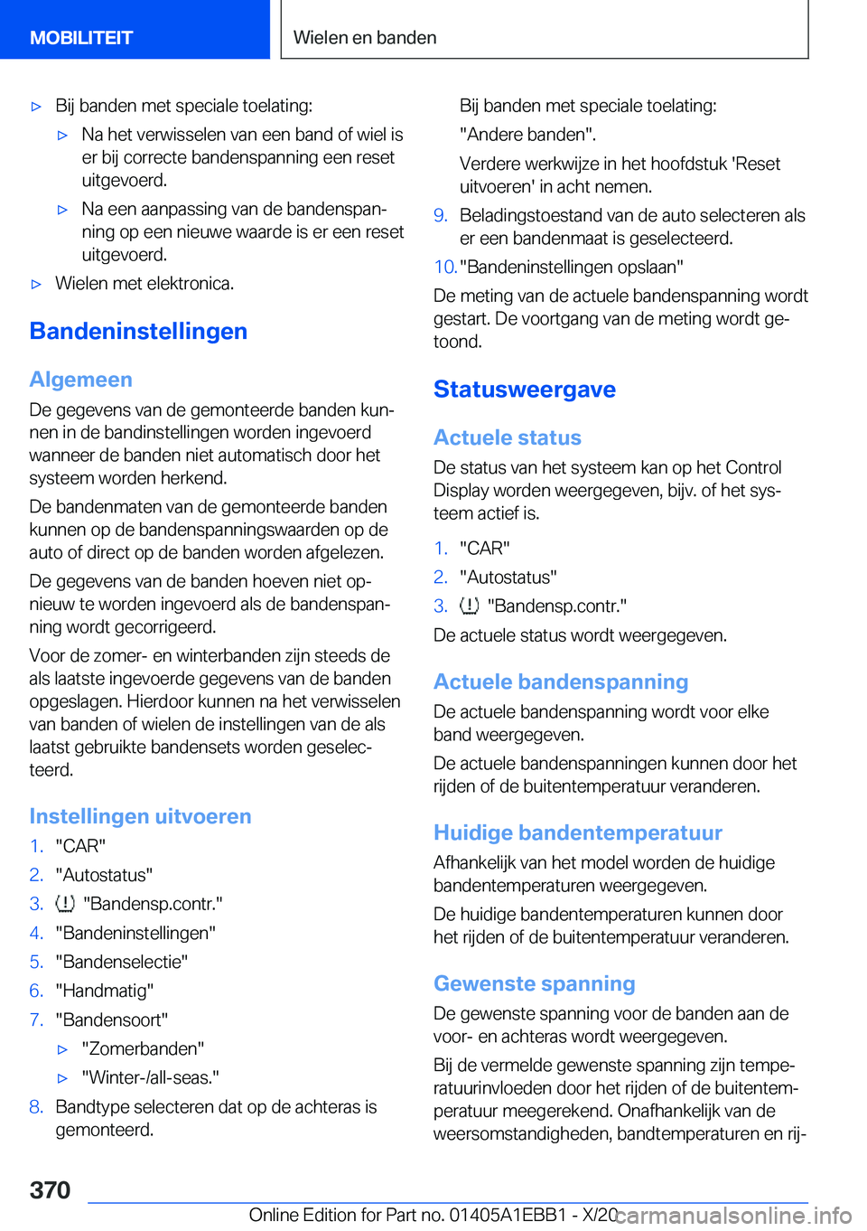 BMW 3 SERIES 2021  Instructieboekjes (in Dutch) 'x�B�i�j��b�a�n�d�e�n��m�e�t��s�p�e�c�i�a�l�e��t�o�e�l�a�t�i�n�g�:'x�N�a��h�e�t��v�e�r�w�i�s�s�e�l�e�n��v�a�n��e�e�n��b�a�n�d��o�f��w�i�e�l��i�s�e�r��b�i�j��c�o�r�r�e�c�t�e��b�a