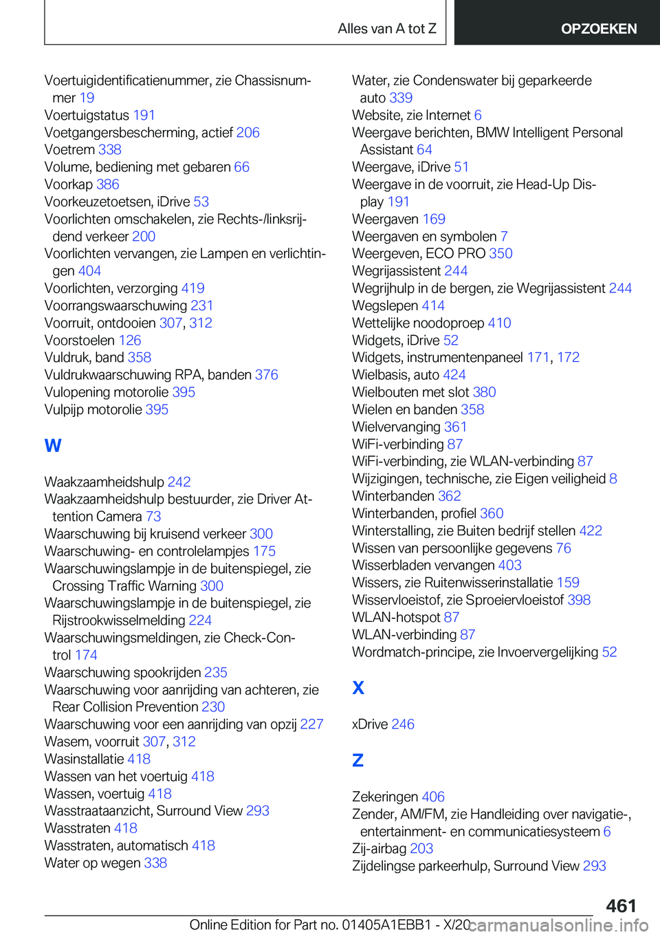 BMW 3 SERIES 2021  Instructieboekjes (in Dutch) �V�o�e�r�t�u�i�g�i�d�e�n�t�i�f�i�c�a�t�i�e�n�u�m�m�e�r�,��z�i�e��C�h�a�s�s�i�s�n�u�mj�m�e�r� �1�9�
�V�o�e�r�t�u�i�g�s�t�a�t�u�s� �1�9�1�
�V�o�e�t�g�a�n�g�e�r�s�b�e�s�c�h�e�r�m�i�n�g�,��a�c�t�i