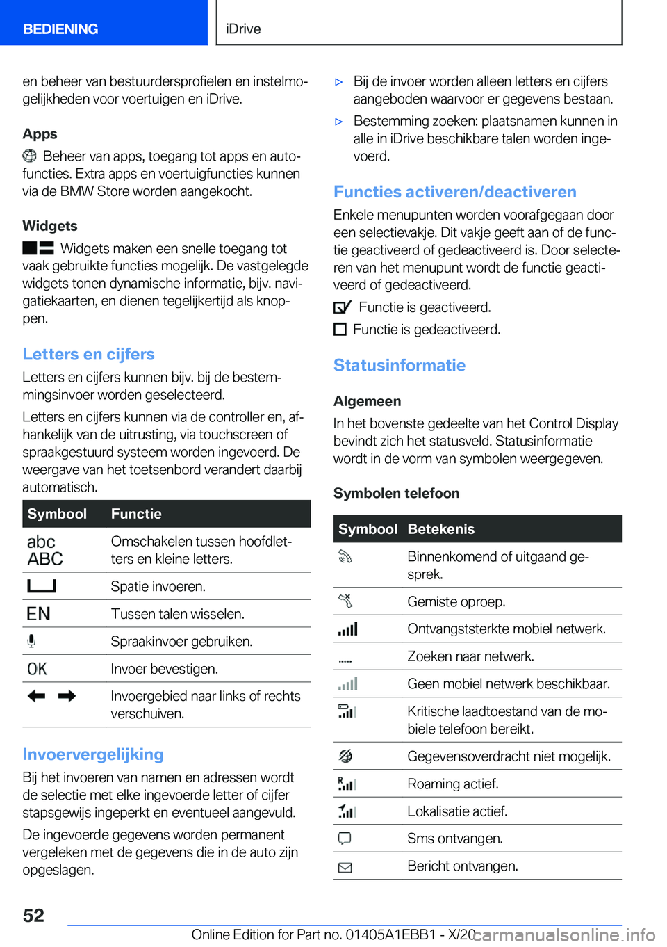BMW 3 SERIES 2021  Instructieboekjes (in Dutch) �e�n��b�e�h�e�e�r��v�a�n��b�e�s�t�u�u�r�d�e�r�s�p�r�o�f�i�e�l�e�n��e�n��i�n�s�t�e�l�m�oj�g�e�l�i�j�k�h�e�d�e�n��v�o�o�r��v�o�e�r�t�u�i�g�e�n��e�n��i�D�r�i�v�e�.
�A�p�p�s
���B�e�h�e�e�r��v
