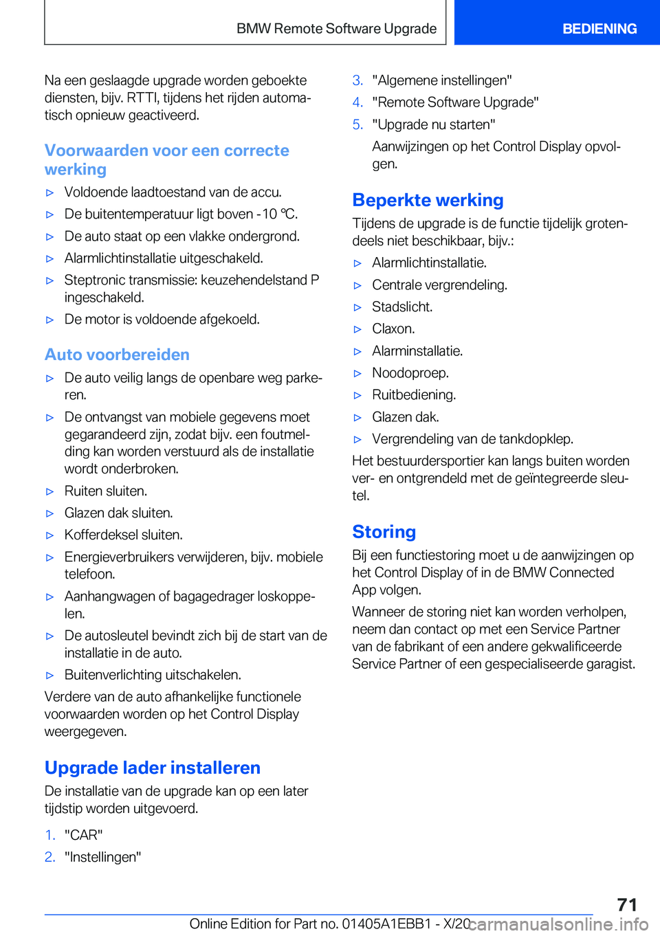 BMW 3 SERIES 2021  Instructieboekjes (in Dutch) �N�a��e�e�n��g�e�s�l�a�a�g�d�e��u�p�g�r�a�d�e��w�o�r�d�e�n��g�e�b�o�e�k�t�e
�d�i�e�n�s�t�e�n�,��b�i�j�v�.��R�T�T�I�,��t�i�j�d�e�n�s��h�e�t��r�i�j�d�e�n��a�u�t�o�m�aj
�t�i�s�c�h��o�p�n�i�e