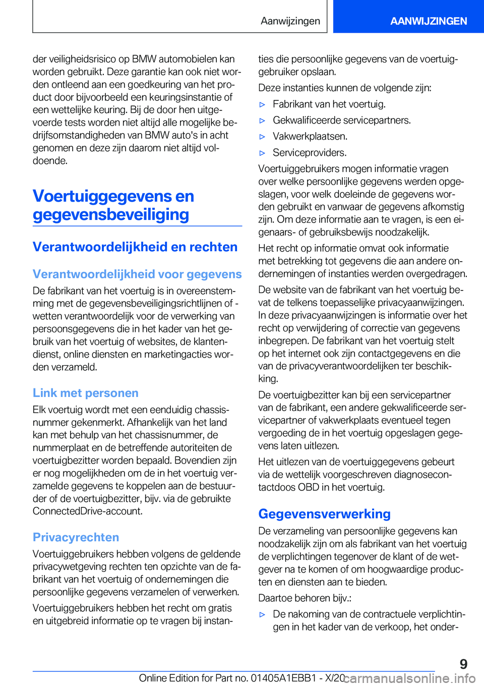 BMW 3 SERIES 2021  Instructieboekjes (in Dutch) �d�e�r��v�e�i�l�i�g�h�e�i�d�s�r�i�s�i�c�o��o�p��B�M�W��a�u�t�o�m�o�b�i�e�l�e�n��k�a�n
�w�o�r�d�e�n��g�e�b�r�u�i�k�t�.��D�e�z�e��g�a�r�a�n�t�i�e��k�a�n��o�o�k��n�i�e�t��w�o�rj
�d�e�n��o�n