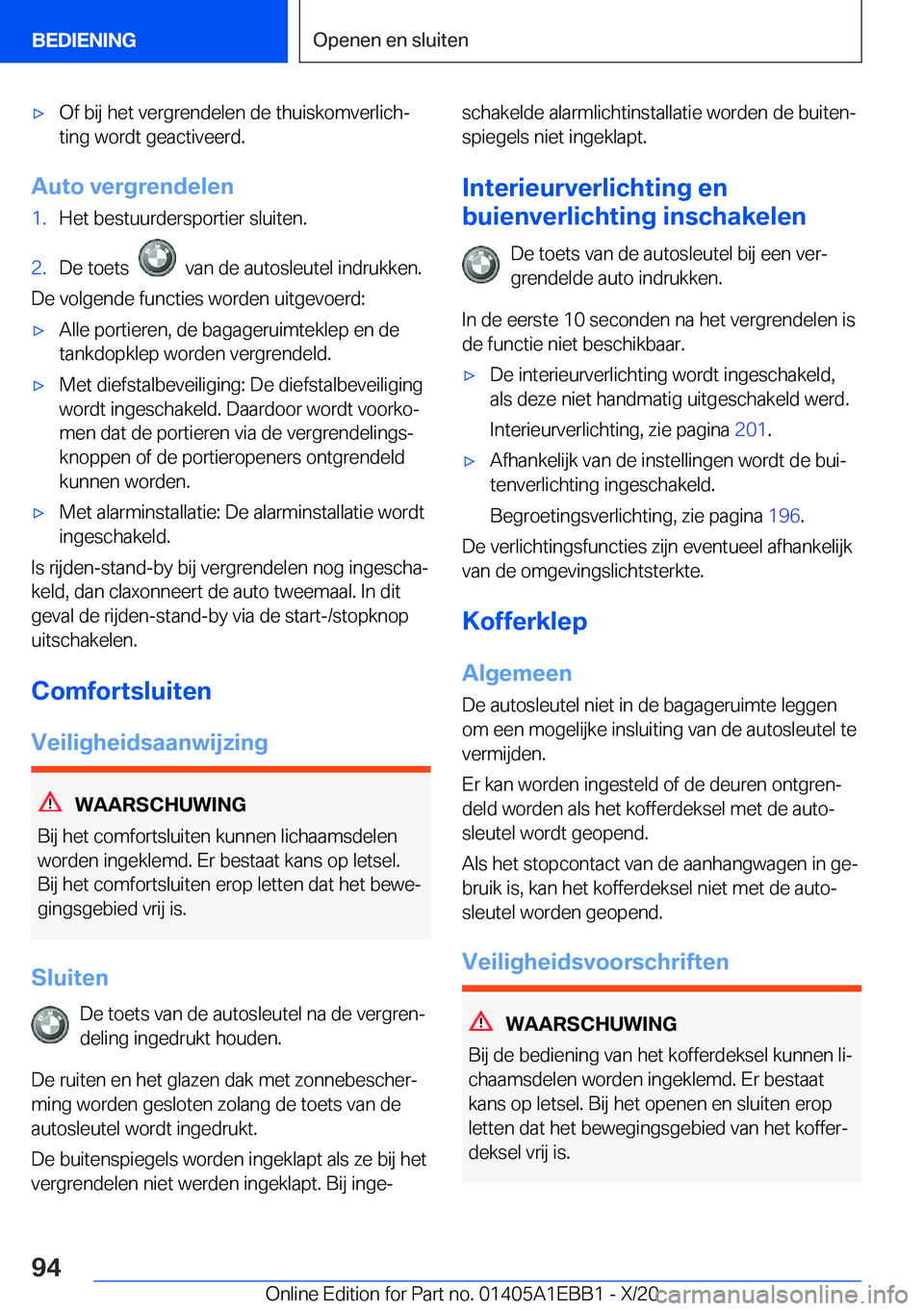BMW 3 SERIES 2021  Instructieboekjes (in Dutch) 'x�O�f��b�i�j��h�e�t��v�e�r�g�r�e�n�d�e�l�e�n��d�e��t�h�u�i�s�k�o�m�v�e�r�l�i�c�hj�t�i�n�g��w�o�r�d�t��g�e�a�c�t�i�v�e�e�r�d�.
�A�u�t�o��v�e�r�g�r�e�n�d�e�l�e�n
�1�.�H�e�t��b�e�s�t�u�u�r