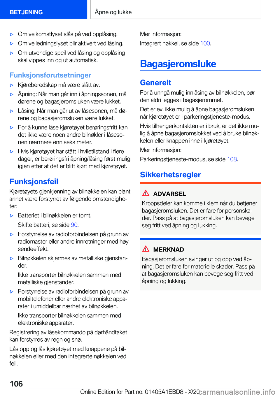 BMW 3 SERIES 2021  InstruksjonsbØker (in Norwegian) x�O�m��v�e�l�k�o�m�s�t�l�y�s�e�t��s�l�å�s��p�å��v�e�d��o�p�p�l�å�s�i�n�g�.x�O�m��v�e�i�l�e�d�n�i�n�g�s�l�y�s�e�t��b�l�i�r��a�k�t�i�v�e�r�t��v�e�d��l�å�s�i�n�g�.x�O�m��u�t�v�e�n�d�i�g