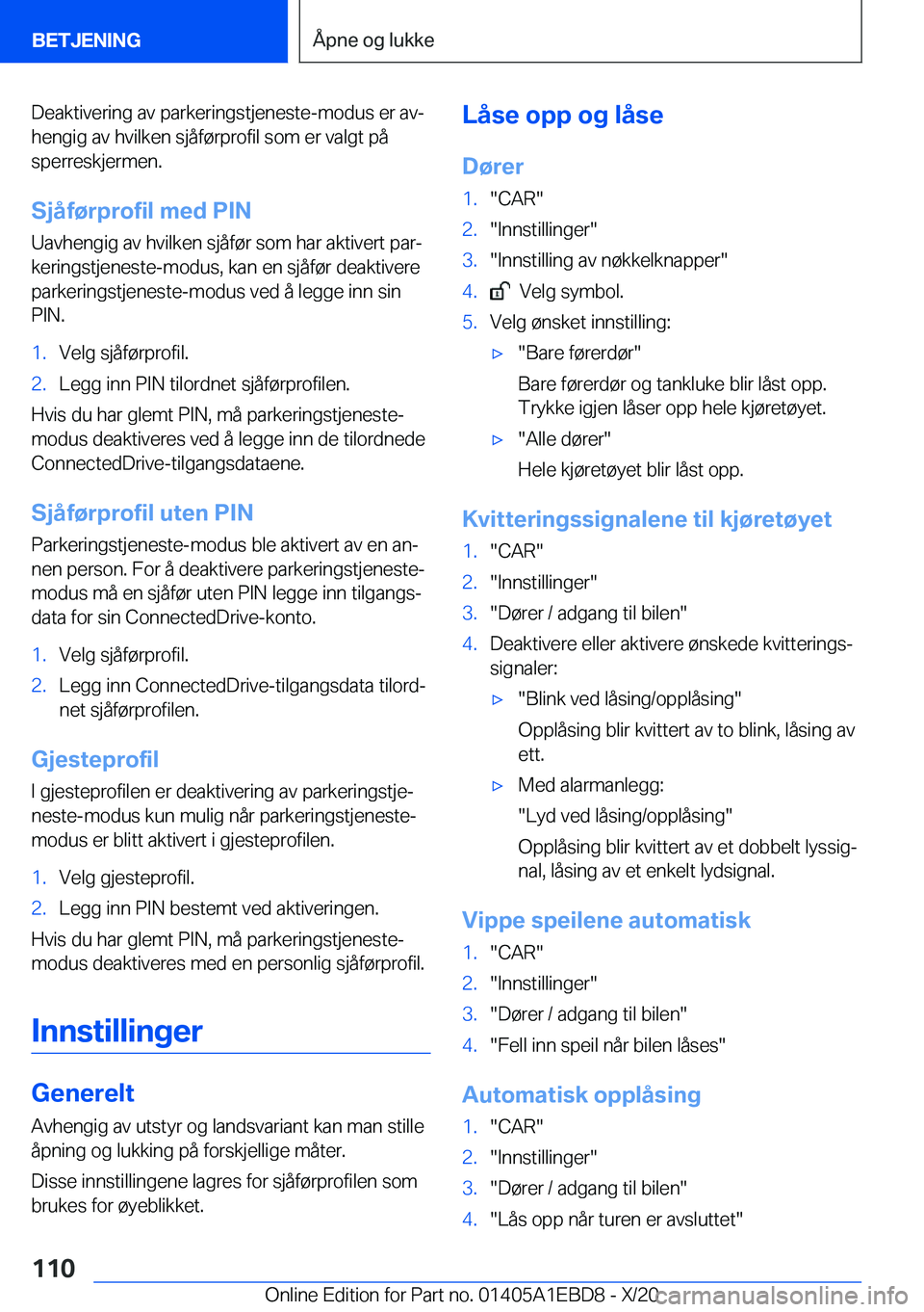 BMW 3 SERIES 2021  InstruksjonsbØker (in Norwegian) �D�e�a�k�t�i�v�e�r�i�n�g��a�v��p�a�r�k�e�r�i�n�g�s�t�j�e�n�e�s�t�e�-�m�o�d�u�s��e�r��a�vj�h�e�n�g�i�g��a�v��h�v�i�l�k�e�n��s�j�å�f�