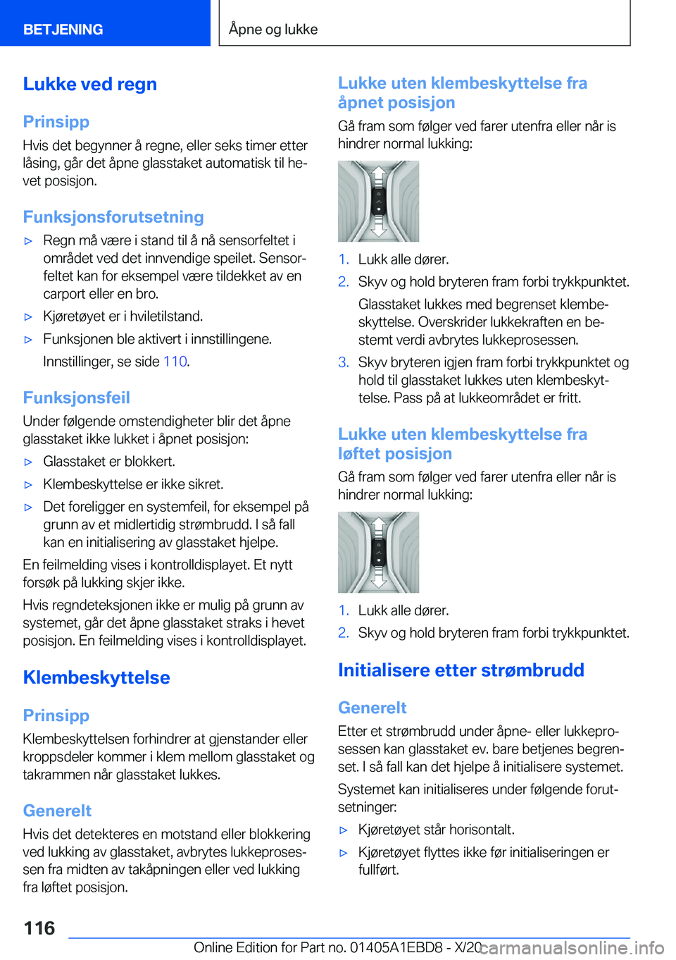 BMW 3 SERIES 2021  InstruksjonsbØker (in Norwegian) �L�u�k�k�e��v�e�d��r�e�g�n
�P�r�i�n�s�i�p�p �H�v�i�s��d�e�t��b�e�g�y�n�n�e�r��å��r�e�g�n�e�,��e�l�l�e�r��s�e�k�s��t�i�m�e�r��e�t�t�e�r
�l�å�s�i�n�g�,��g�å�r��d�e�t��å�p�n�e��g�l�a�s�