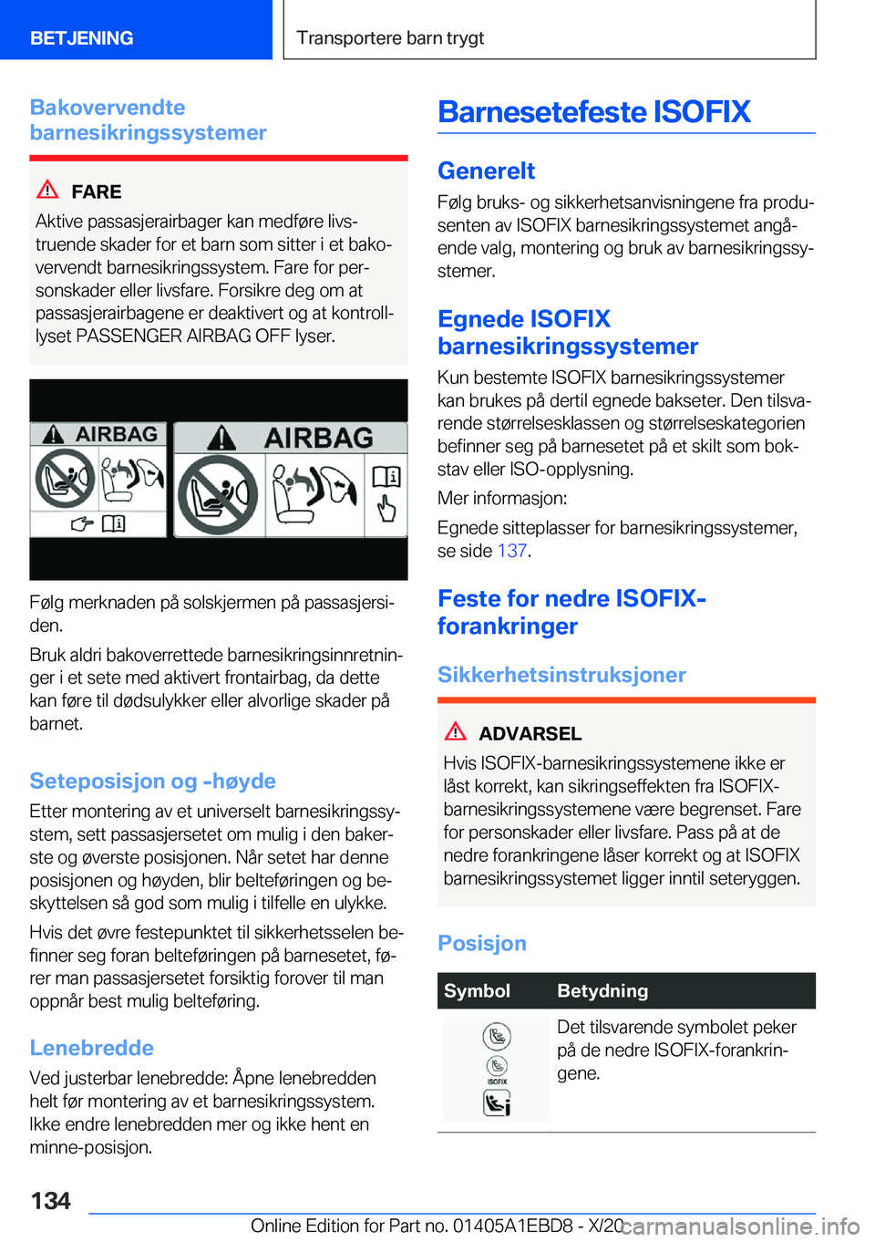 BMW 3 SERIES 2021  InstruksjonsbØker (in Norwegian) �B�a�k�o�v�e�r�v�e�n�d�t�e
�b�a�r�n�e�s�i�k�r�i�n�g�s�s�y�s�t�e�m�e�r
�F�A�R�E
�A�k�t�i�v�e��p�a�s�s�a�s�j�e�r�a�i�r�b�a�g�e�r��k�a�n��m�e�d�f�