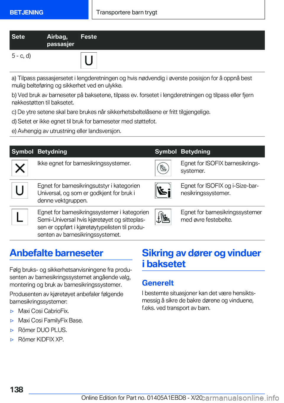 BMW 3 SERIES 2021  InstruksjonsbØker (in Norwegian) �S�e�t�e�A�i�r�b�a�g�,
�p�a�s�s�a�s�j�e�r�F�e�s�t�e�5��-��c�,��d�)�a�)��T�i�l�p�a�s�s��p�a�s�s�a�s�j�e�r�s�e�t�e�t��i��l�e�n�g�d�e�r�e�t�n�i�n�g�e�n��o�g��h�v�i�s��n�