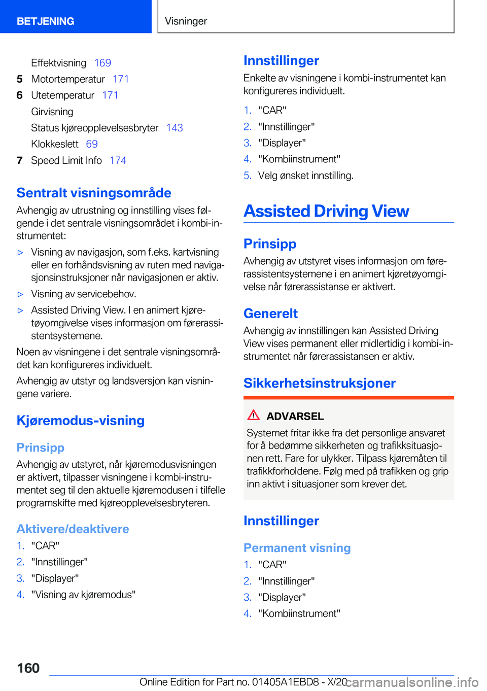 BMW 3 SERIES 2021  InstruksjonsbØker (in Norwegian) �E�f�f�e�k�t�v�i�s�n�i�n�g\_�1�6�9�5�M�o�t�o�r�t�e�m�p�e�r�a�t�u�r\_ �1�7�1�6�U�t�e�t�e�m�p�e�r�a�t�u�r\_�1�7�1
�G�i�r�v�i�s�n�i�n�g
�S�t�a�t�u�s��k�j�