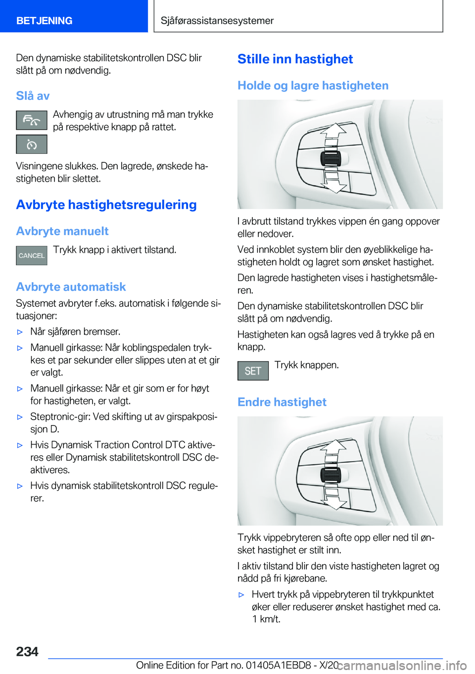 BMW 3 SERIES 2021  InstruksjonsbØker (in Norwegian) �D�e�n��d�y�n�a�m�i�s�k�e��s�t�a�b�i�l�i�t�e�t�s�k�o�n�t�r�o�l�l�e�n��D�S�C��b�l�i�r�s�l�å�t�t��p�å��o�m��n�