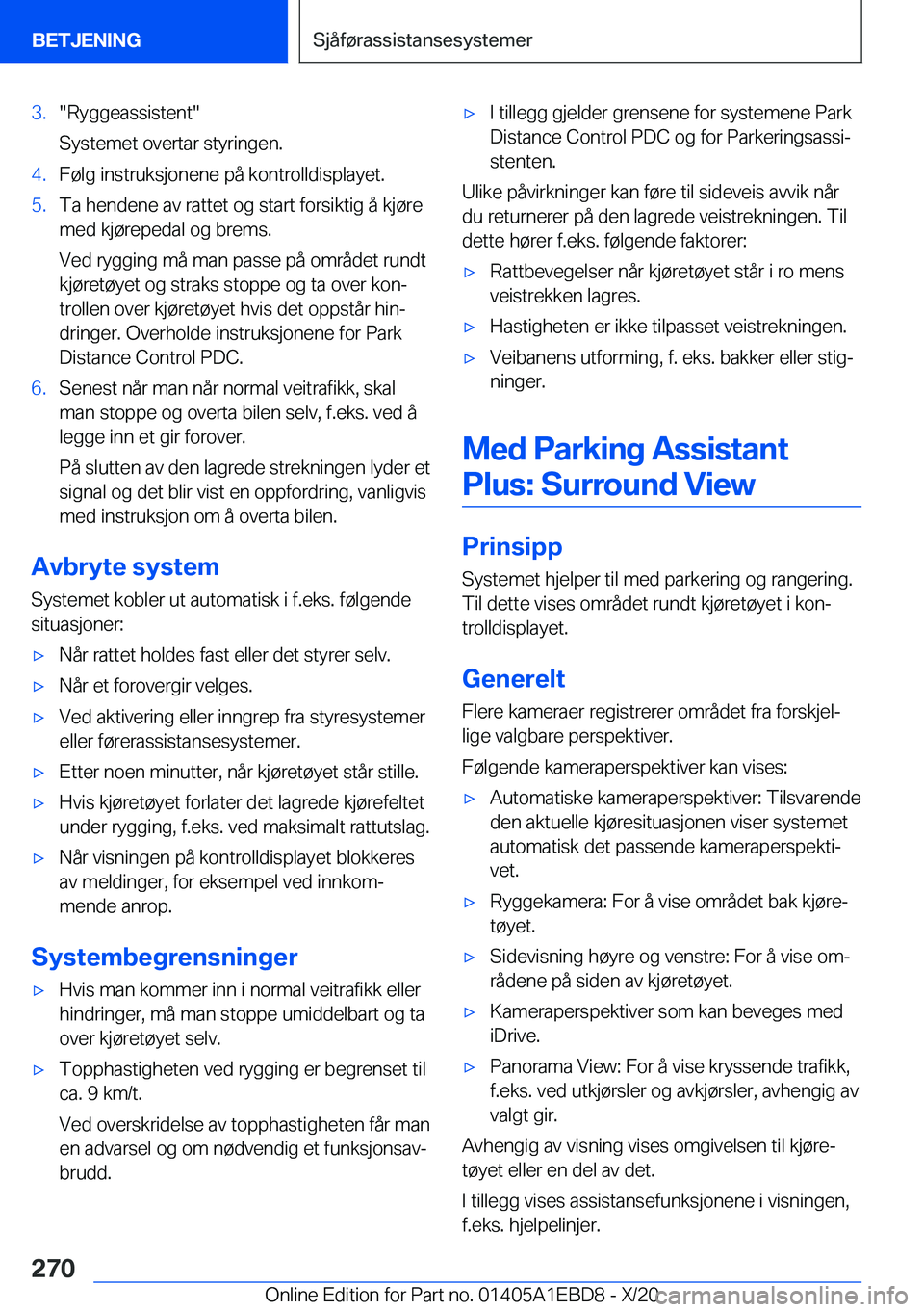 BMW 3 SERIES 2021  InstruksjonsbØker (in Norwegian) �3�.��R�y�g�g�e�a�s�s�i�s�t�e�n�t�
�S�y�s�t�e�m�e�t��o�v�e�r�t�a�r��s�t�y�r�i�n�g�e�n�.�4�.�F�