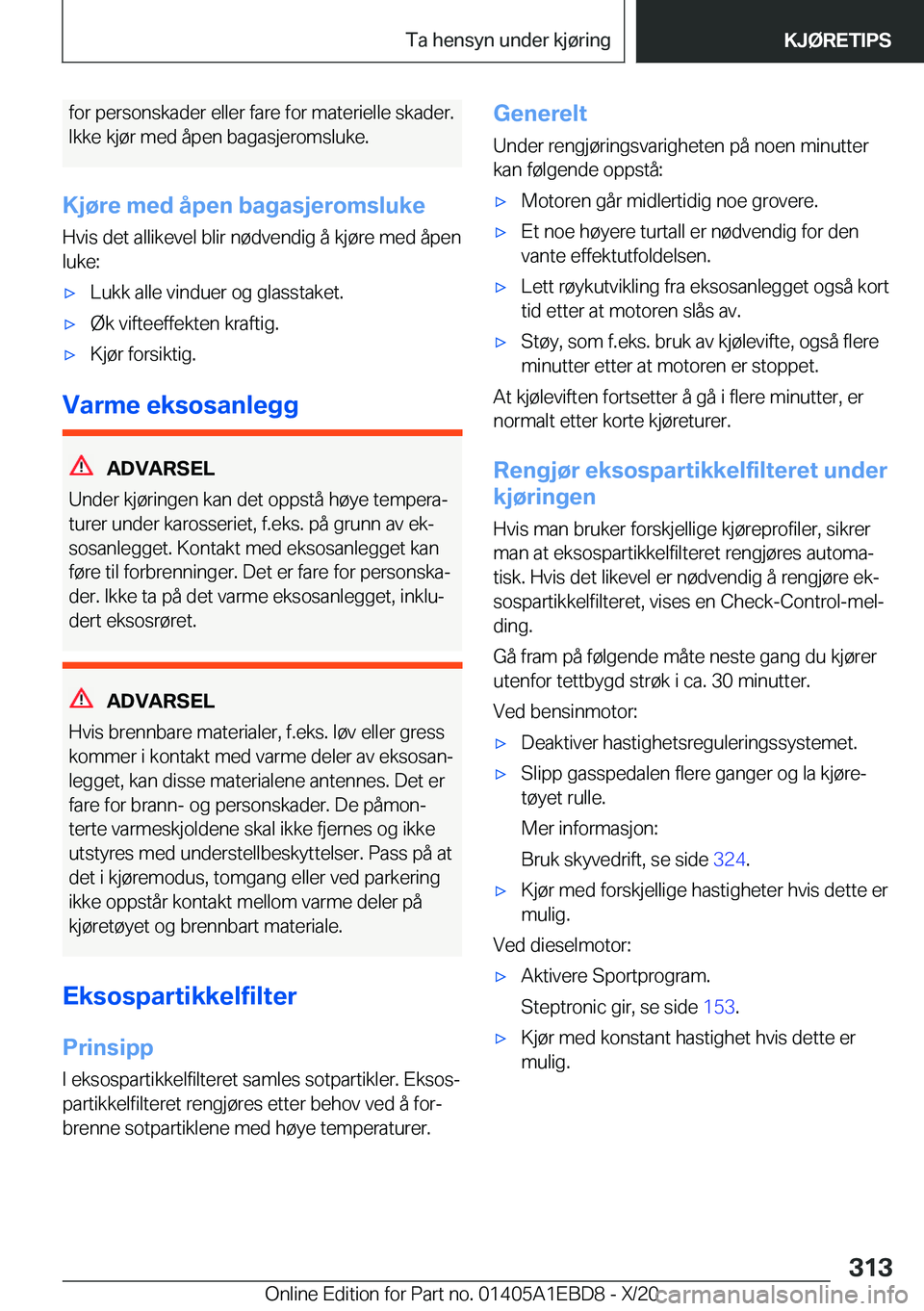 BMW 3 SERIES 2021  InstruksjonsbØker (in Norwegian) �f�o�r��p�e�r�s�o�n�s�k�a�d�e�r��e�l�l�e�r��f�a�r�e��f�o�r��m�a�t�e�r�i�e�l�l�e��s�k�a�d�e�r�.�I�k�k�e��k�j�
