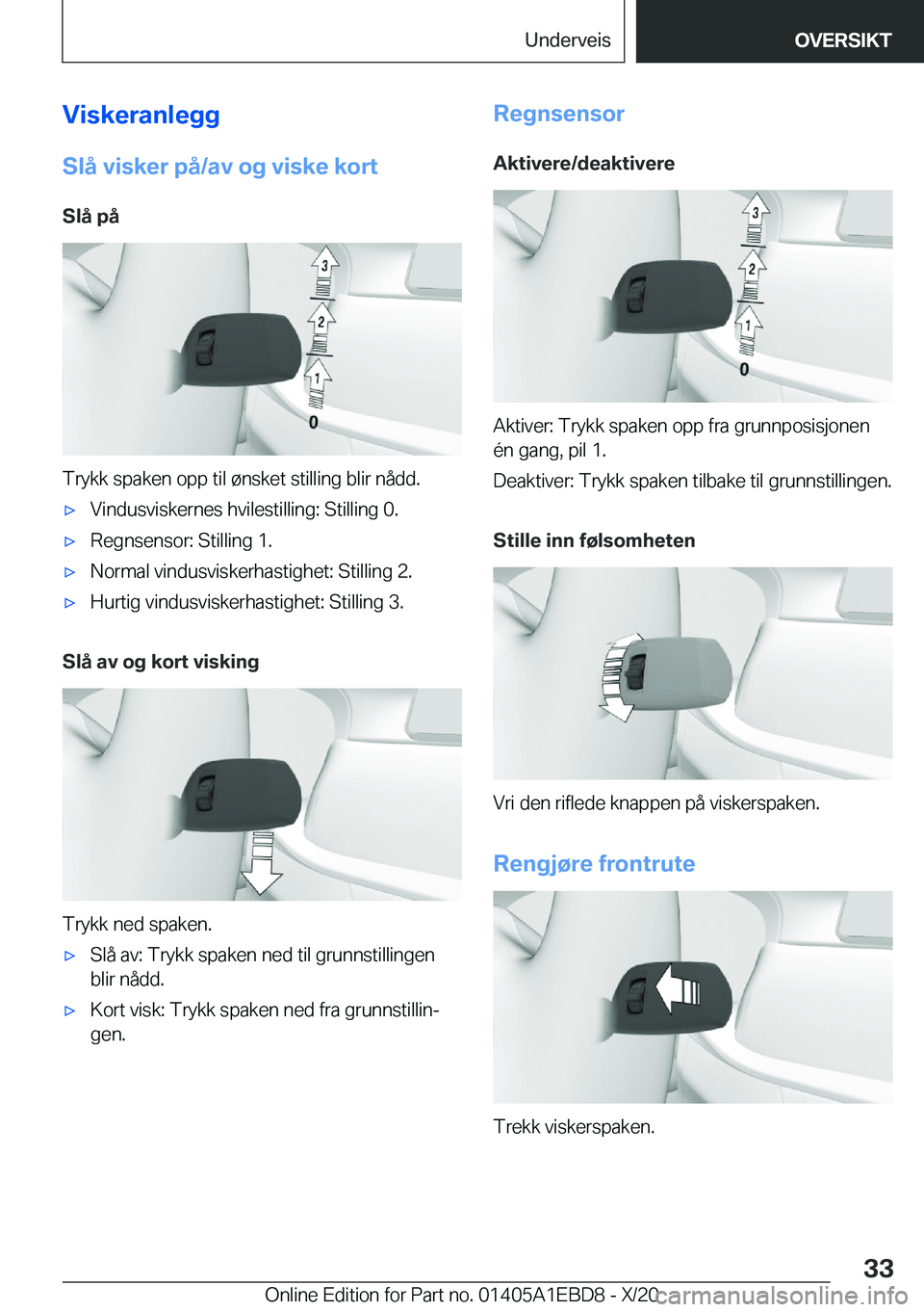 BMW 3 SERIES 2021  InstruksjonsbØker (in Norwegian) �V�i�s�k�e�r�a�n�l�e�g�g
�S�l�å��v�i�s�k�e�r��p�å�/�a�v��o�g��v�i�s�k�e��k�o�r�t �S�l�å��p�å
�T�r�y�k�k��s�p�a�k�e�n��o�p�p��t�i�l��
