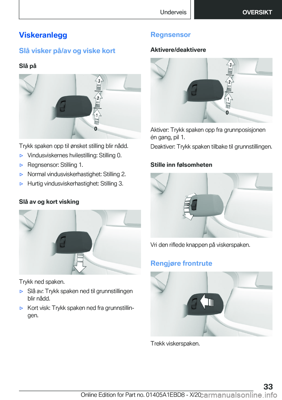 BMW 3 SERIES 2021  InstruksjonsbØker (in Norwegian) �V�i�s�k�e�r�a�n�l�e�g�g
�S�l�å��v�i�s�k�e�r��p�å�/�a�v��o�g��v�i�s�k�e��k�o�r�t �S�l�å��p�å
�T�r�y�k�k��s�p�a�k�e�n��o�p�p��t�i�l��