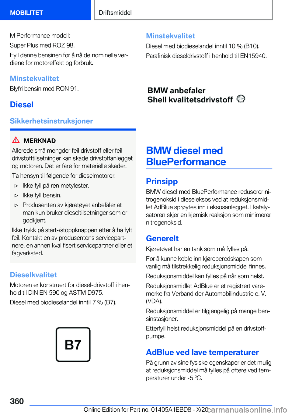 BMW 3 SERIES 2021  InstruksjonsbØker (in Norwegian) �M��P�e�r�f�o�r�m�a�n�c�e��m�o�d�e�l�l�:
�S�u�p�e�r��P�l�u�s��m�e�d��R�O�Z��9�8�.
�F�y�l�l��d�e�n�n�e��b�e�n�s�i�n�e�n��f�o�r��å��n�å��d�e��n�o�m�i�n�e�l�l�e��v�e�rj �d�i�e�n�e��f�o�