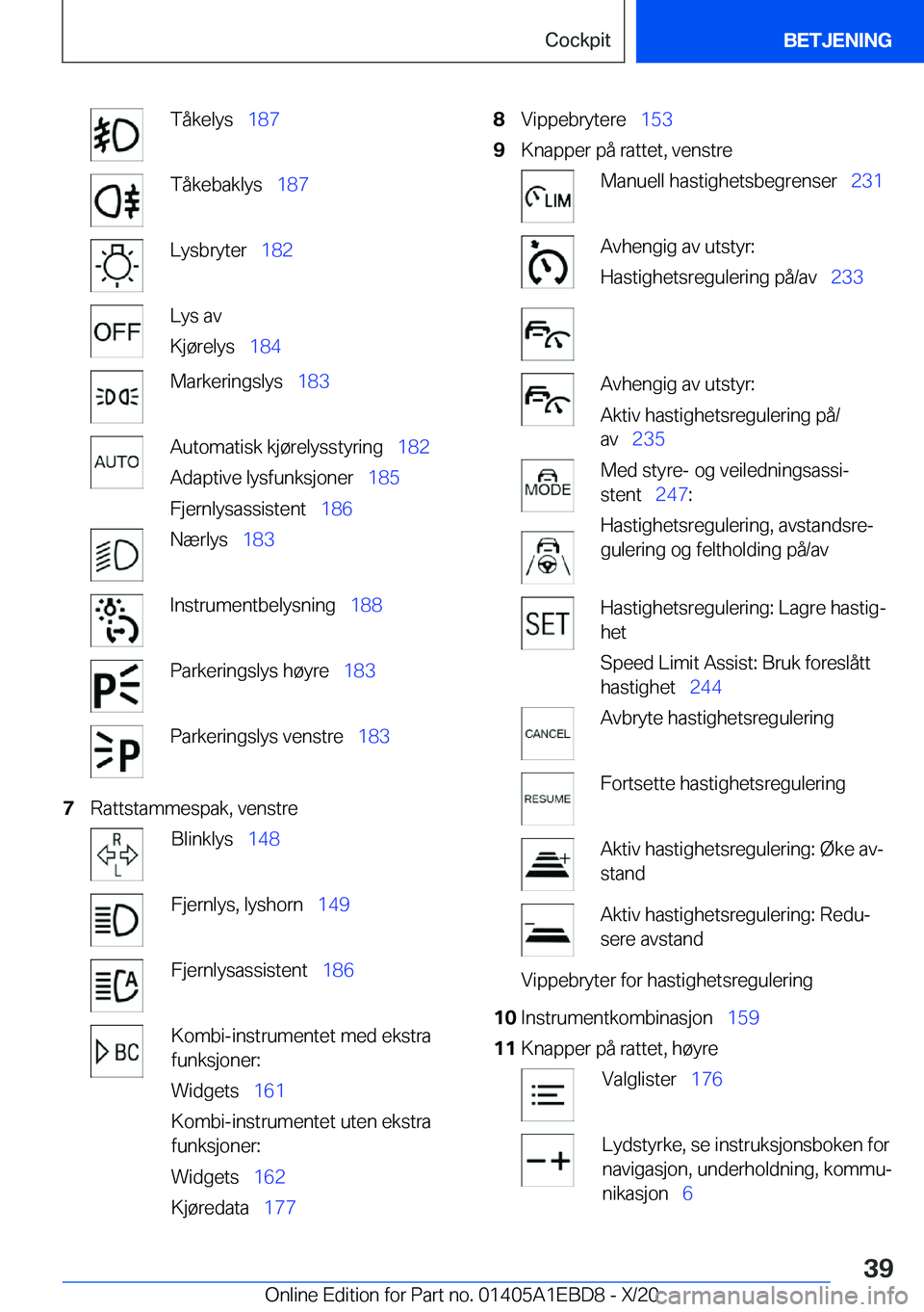 BMW 3 SERIES 2021  InstruksjonsbØker (in Norwegian) �T�å�k�e�l�y�s\_�1�8�7�T�å�k�e�b�a�k�l�y�s\_ �1�8�7�L�y�s�b�r�y�t�e�r\_�1�8�2�L�y�s��a�v
�K�j�