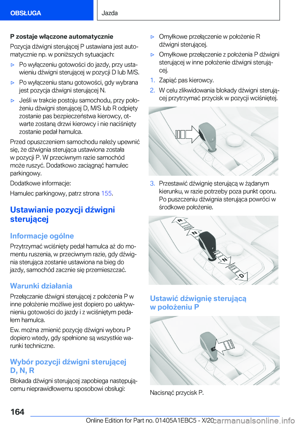 BMW 3 SERIES 2021  Instrukcja obsługi (in Polish) �P��z�o�s�t�a�j�e��w�ł�ą�c�z�o�n�e��a�u�t�o�m�a�t�y�c�z�n�i�e
�P�o�z�y�c�j�a��d7�w�i�g�n�i��s�t�e�r�u�j�
