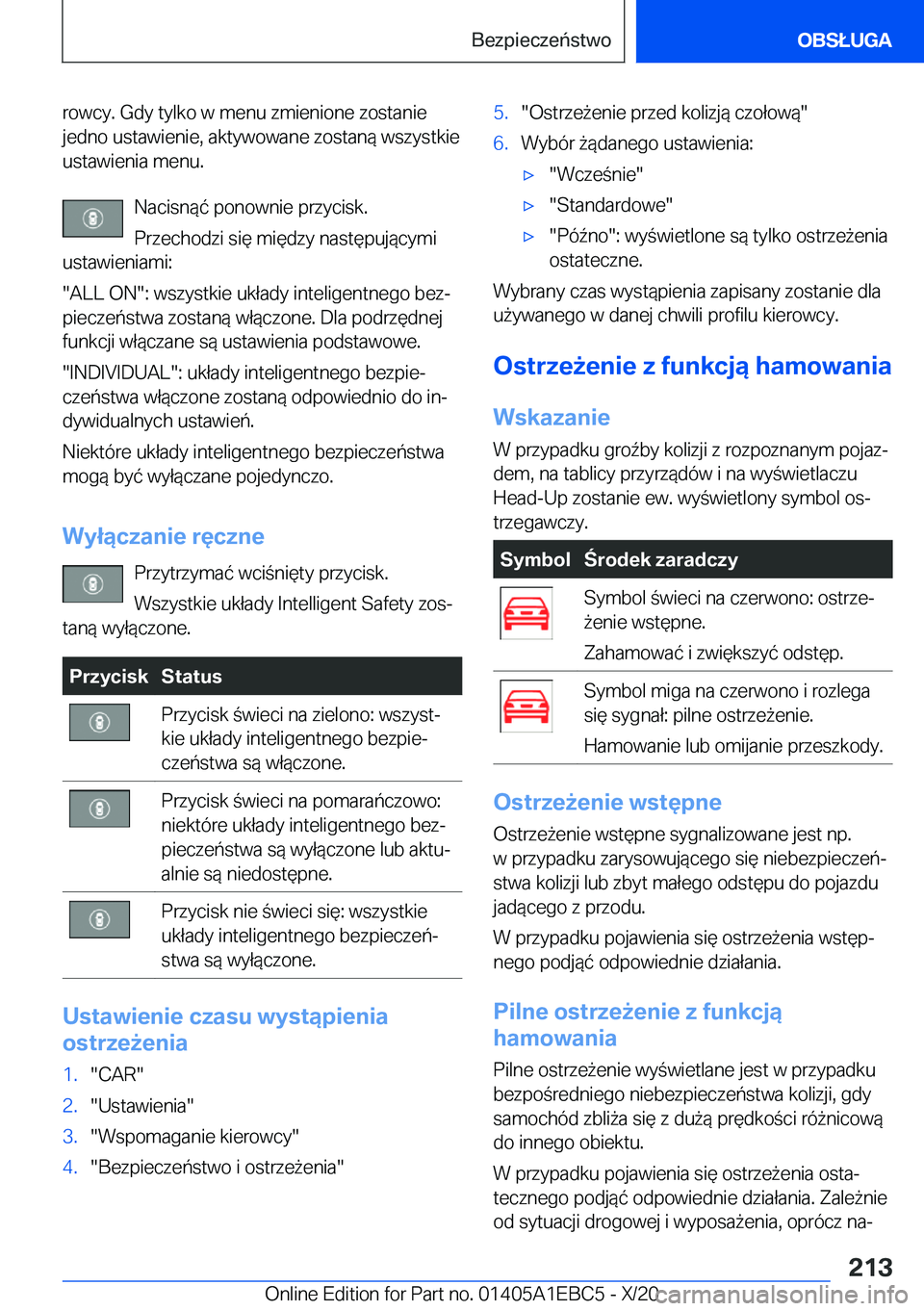BMW 3 SERIES 2021  Instrukcja obsługi (in Polish) �r�o�w�c�y�.��G�d�y��t�y�l�k�o��w��m�e�n�u��z�m�i�e�n�i�o�n�e��z�o�s�t�a�n�i�e�j�e�d�n�o��u�s�t�a�w�i�e�n�i�e�,��a�k�t�y�w�o�w�a�n�e��z�o�s�t�a�n�