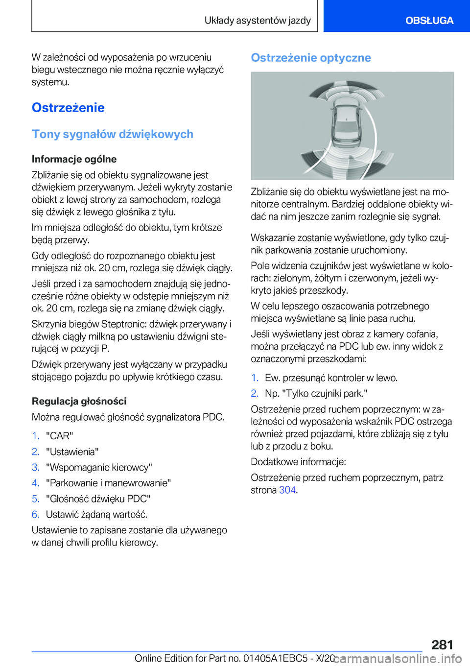BMW 3 SERIES 2021  Instrukcja obsługi (in Polish) �W��z�a�l�e9�n�o�c�i��o�d��w�y�p�o�s�a9�e�n�i�a��p�o��w�r�z�u�c�e�n�i�u
�b�i�e�g�u��w�s�t�e�c�z�n�e�g�o��n�i�e��m�o9�n�a��r�