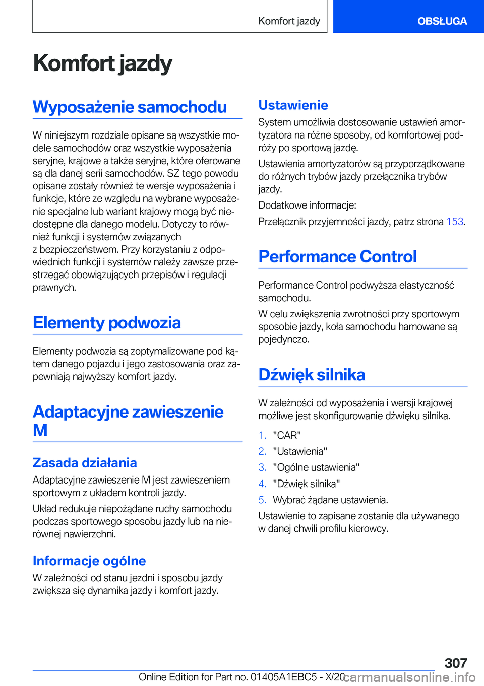 BMW 3 SERIES 2021  Instrukcja obsługi (in Polish) �K�o�m�f�o�r�t��j�a�z�d�y�W�y�p�o�s�a9�e�n�i�e��s�a�m�o�c�h�o�d�u
�W��n�i�n�i�e�j�s�z�y�m��r�o�z�d�z�i�a�l�e��o�p�i�s�a�n�e��s�