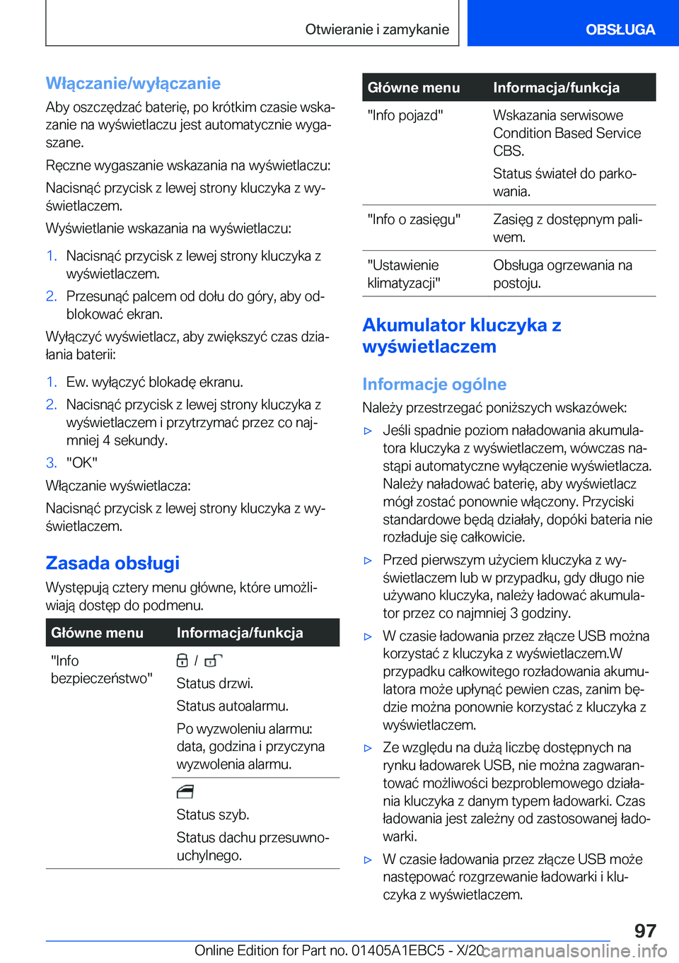 BMW 3 SERIES 2021  Instrukcja obsługi (in Polish) �W�ł�ą�c�z�a�n�i�e�/�w�y�ł�ą�c�z�a�n�i�e
�A�b�y��o�s�z�c�z�