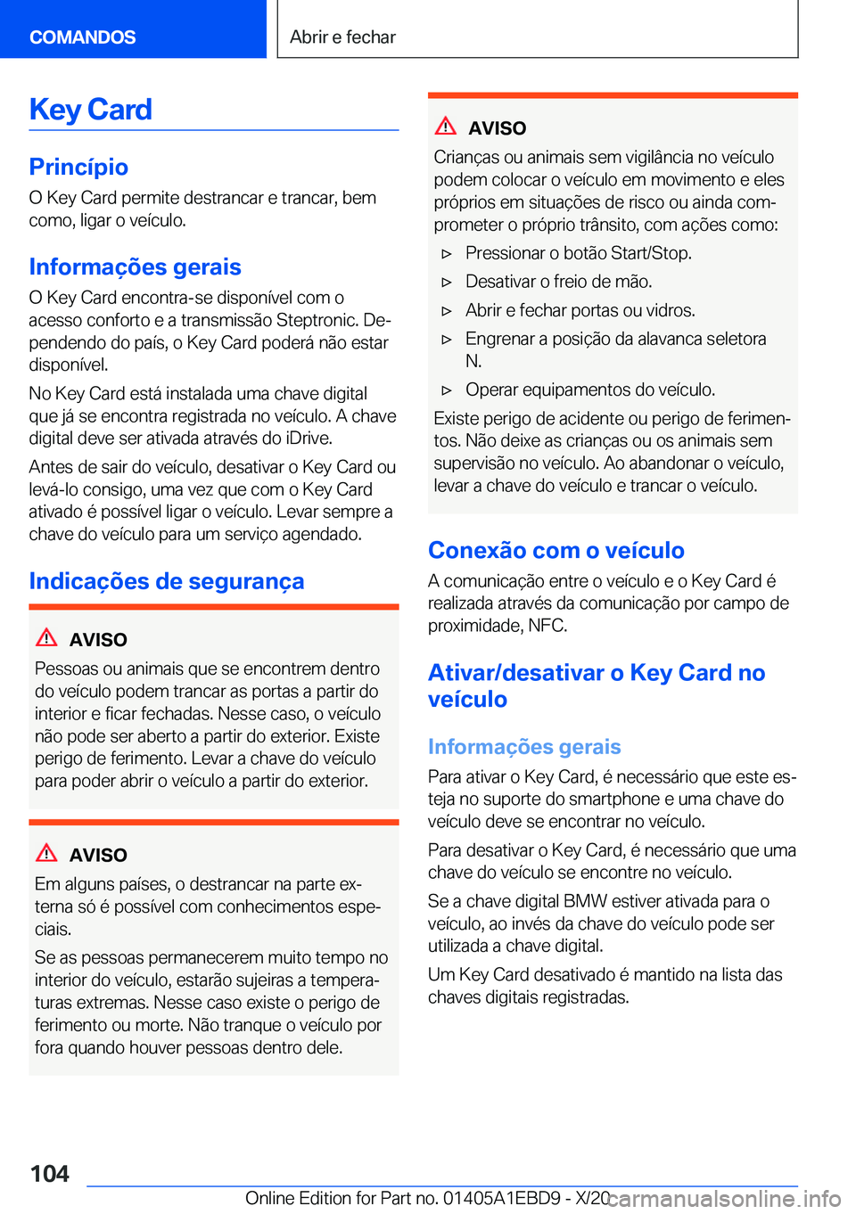 BMW 3 SERIES 2021  Manual do condutor (in Portuguese) �K�e�y��C�a�r�d
�P�r�i�n�c�